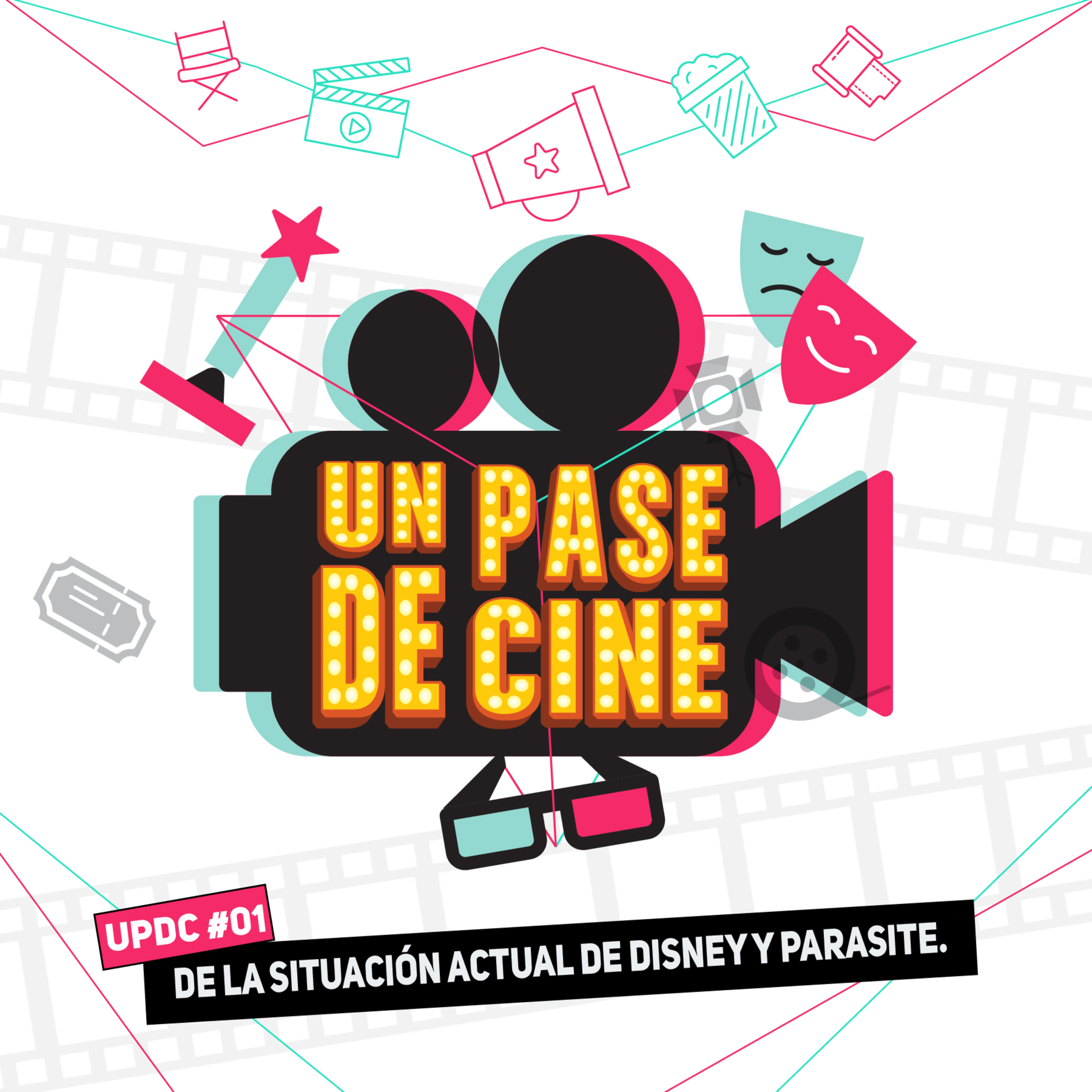 UPDC #01: De la situación actual de Disney y Parasite.