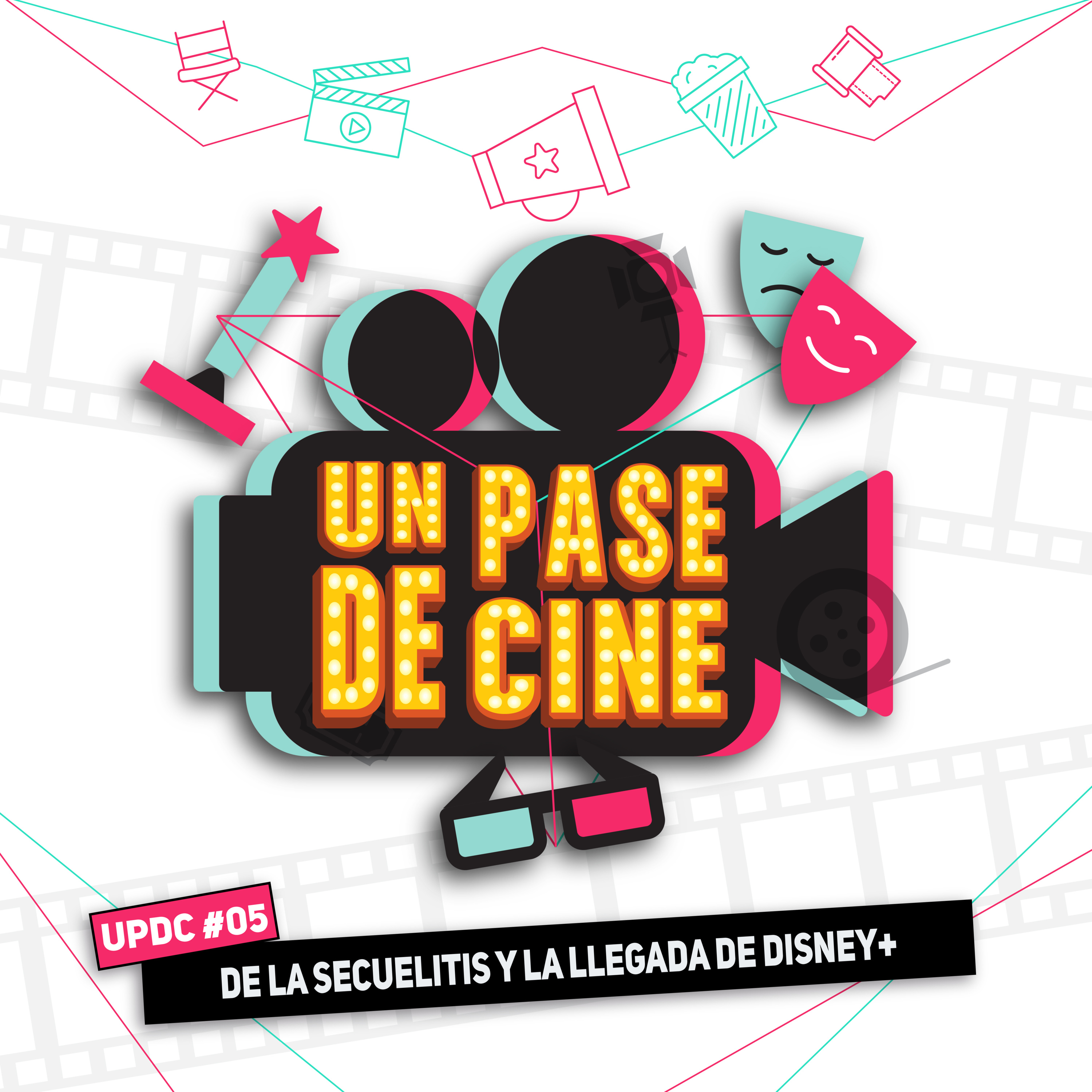 UPDC #05: De la secuelitis y la llegada de Disney+