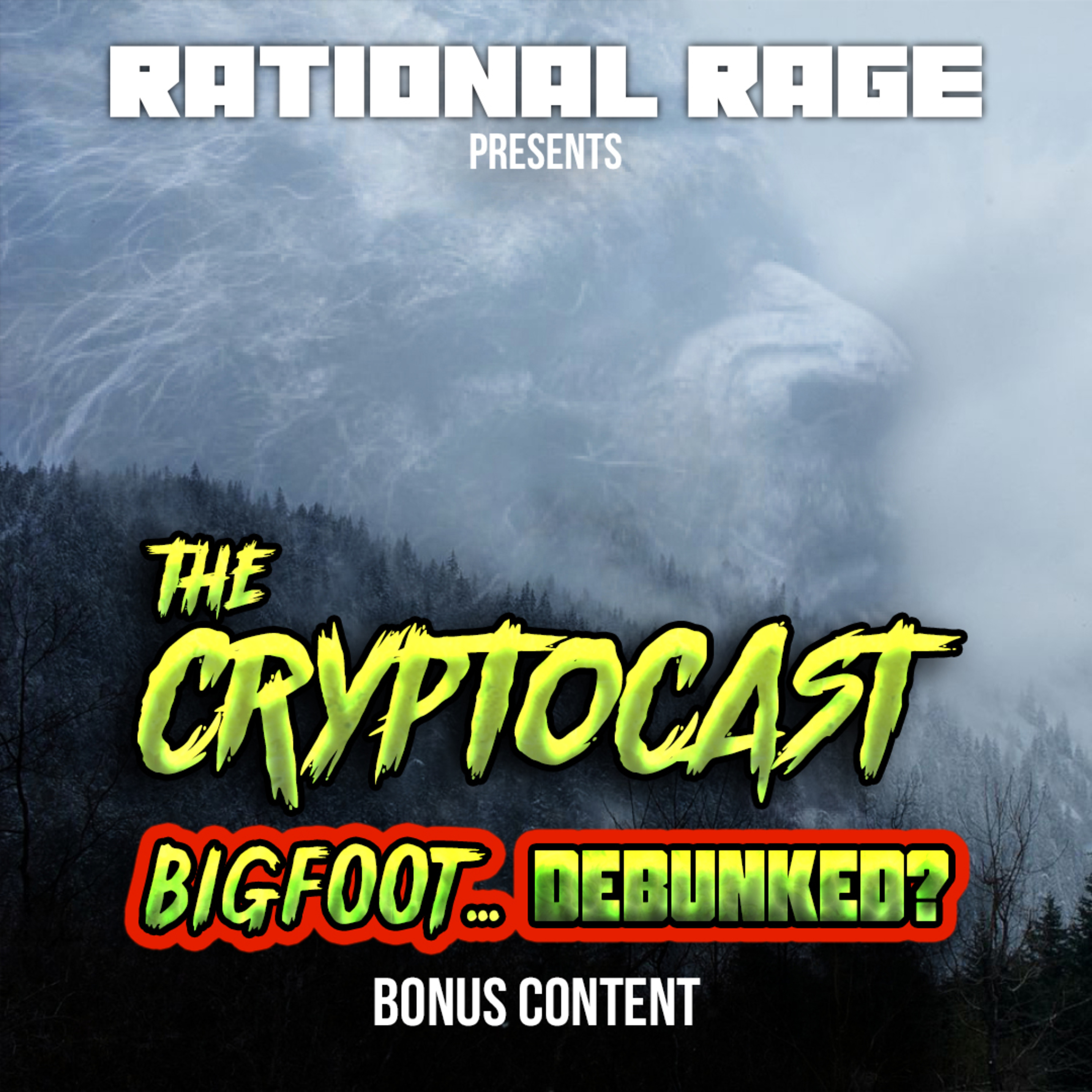 The Cryptocast: BIGFOOT... Debunked? (BONUS CONTENT) PSYCHIC SPIES episode artwork