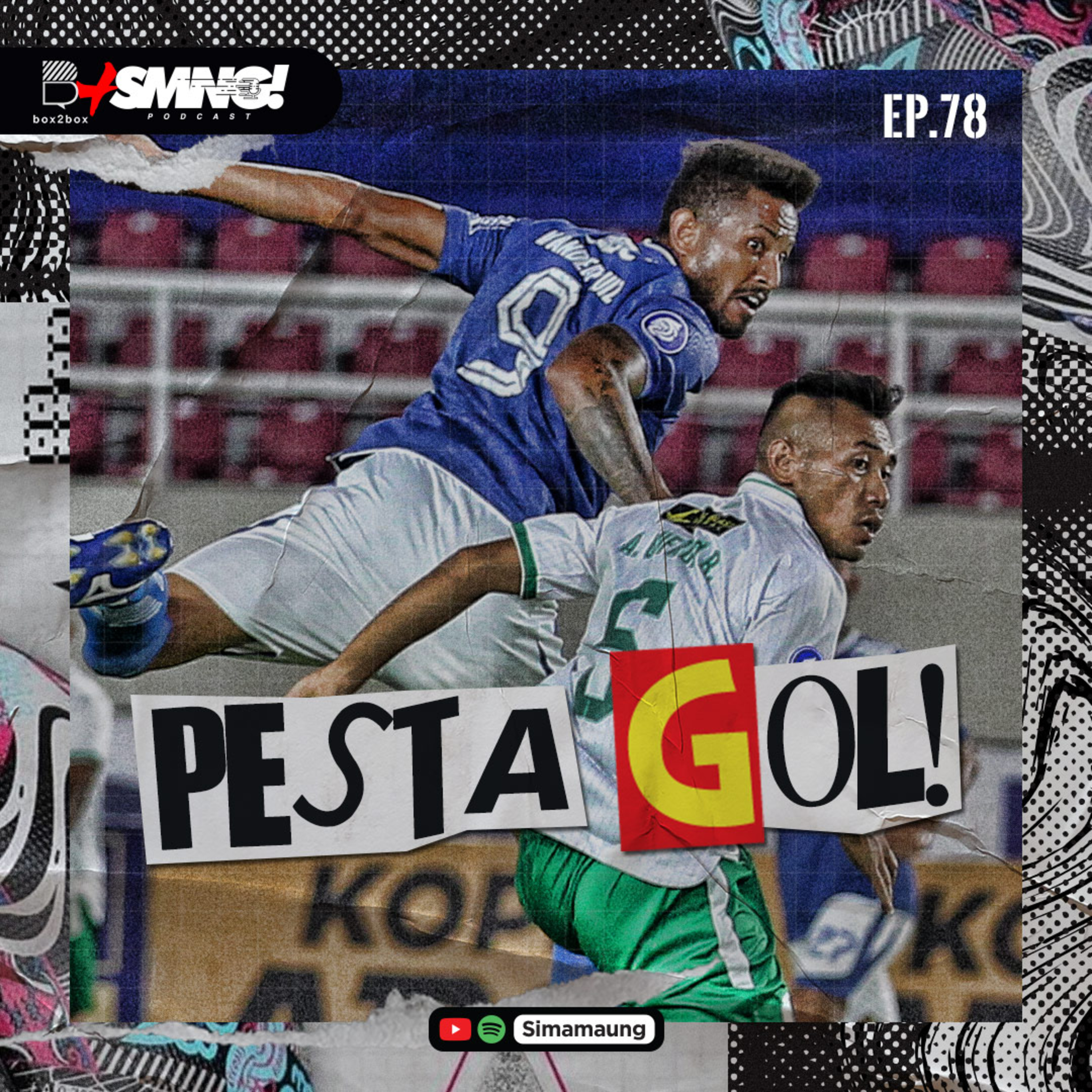#78 PESTA GOL!