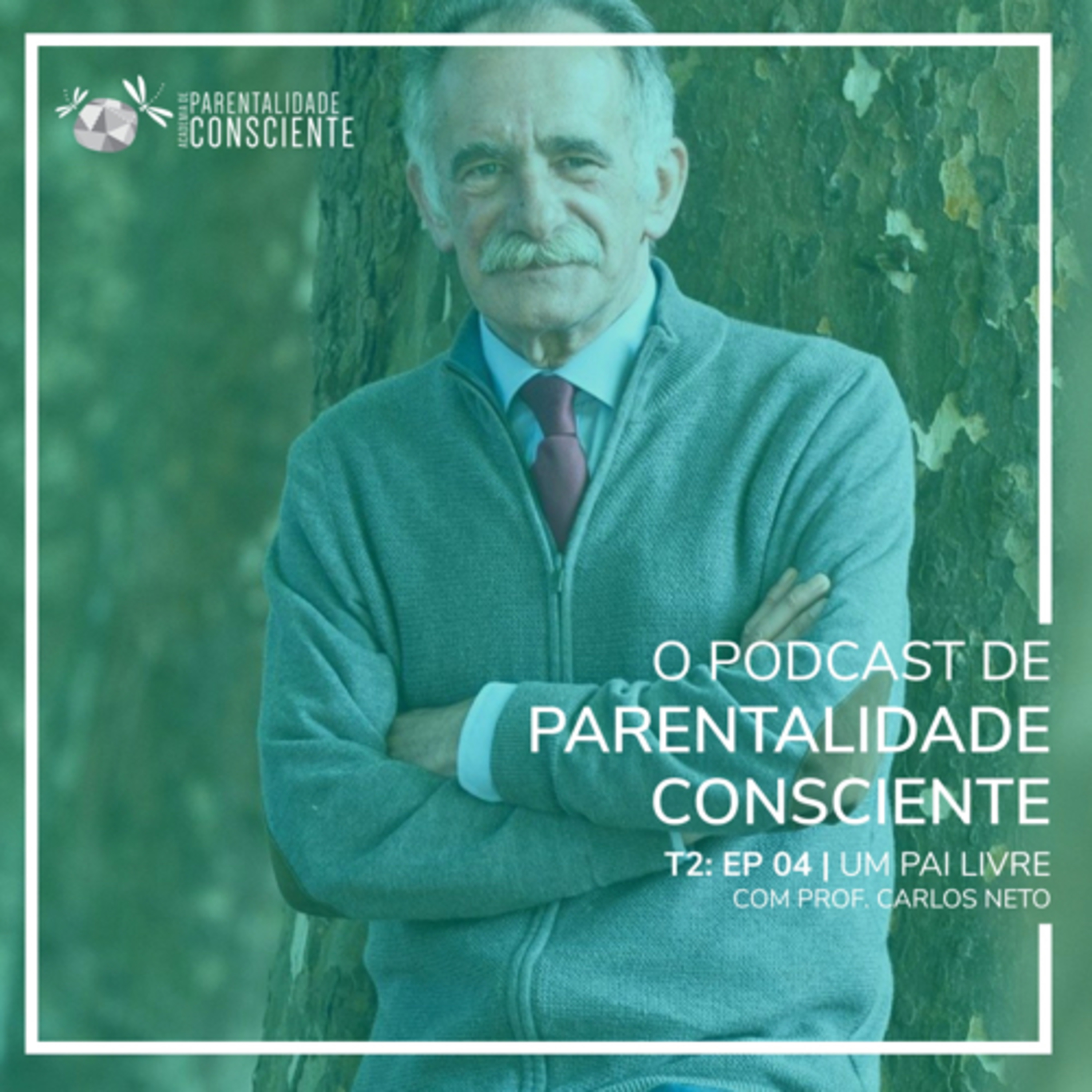 O PODCAST DE PARENTALIDADE CONSCIENTE