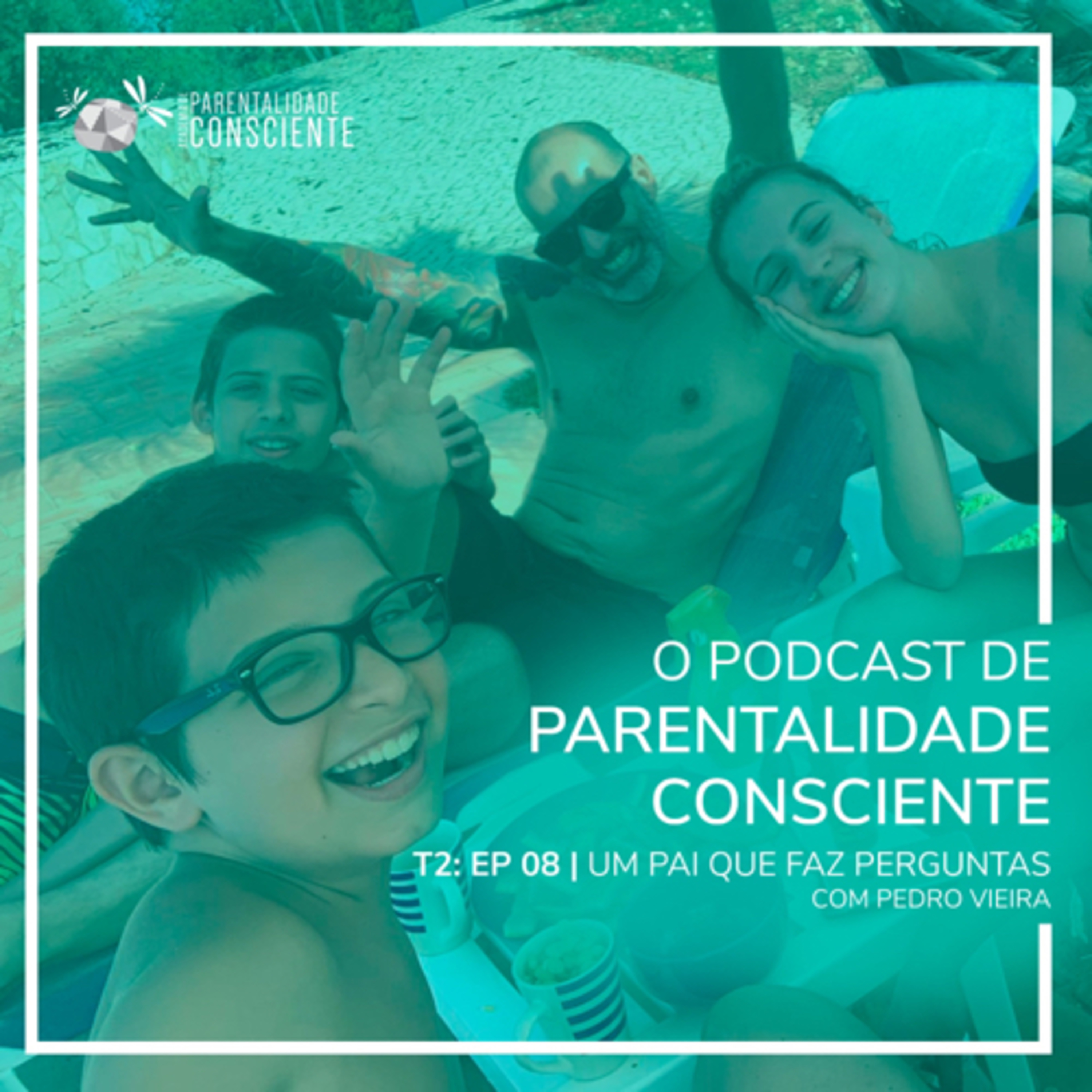 O PODCAST DE PARENTALIDADE CONSCIENTE