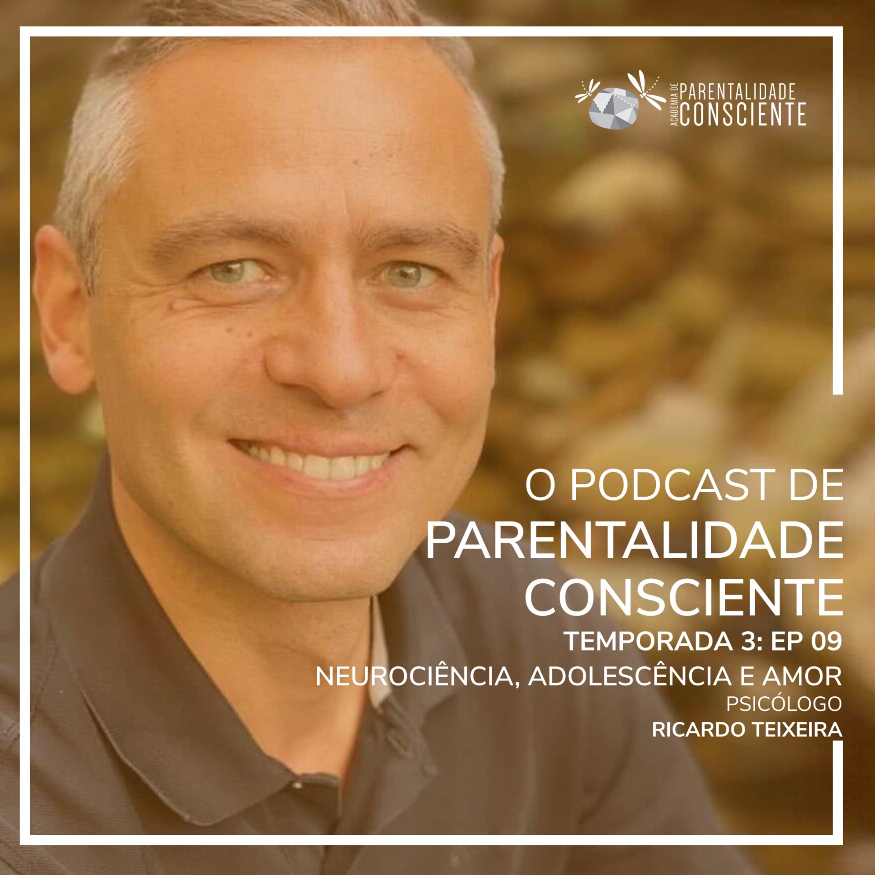 O PODCAST DE PARENTALIDADE CONSCIENTE