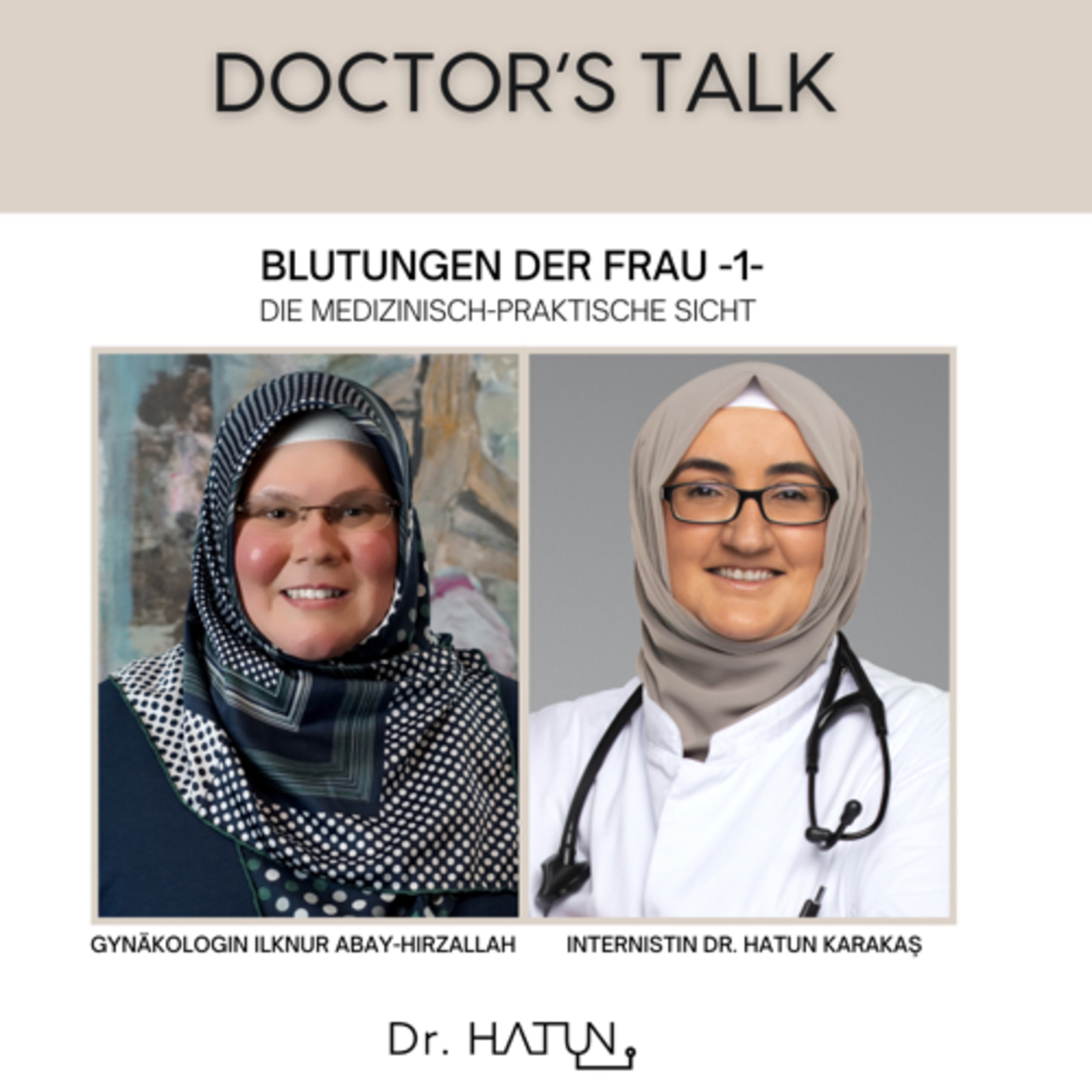 Dr.Hatun‘s Sprechstunde