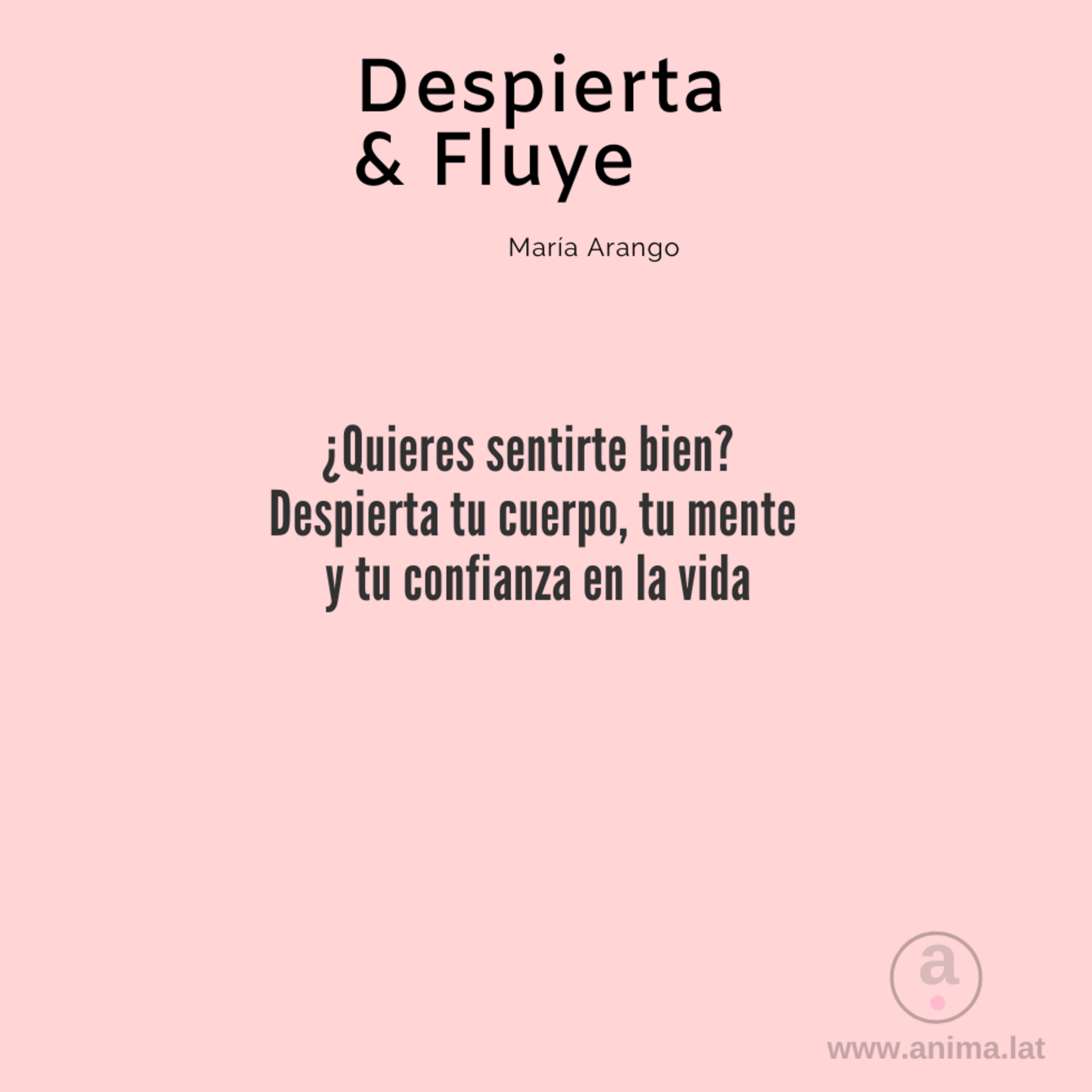 Despierta & Fluye