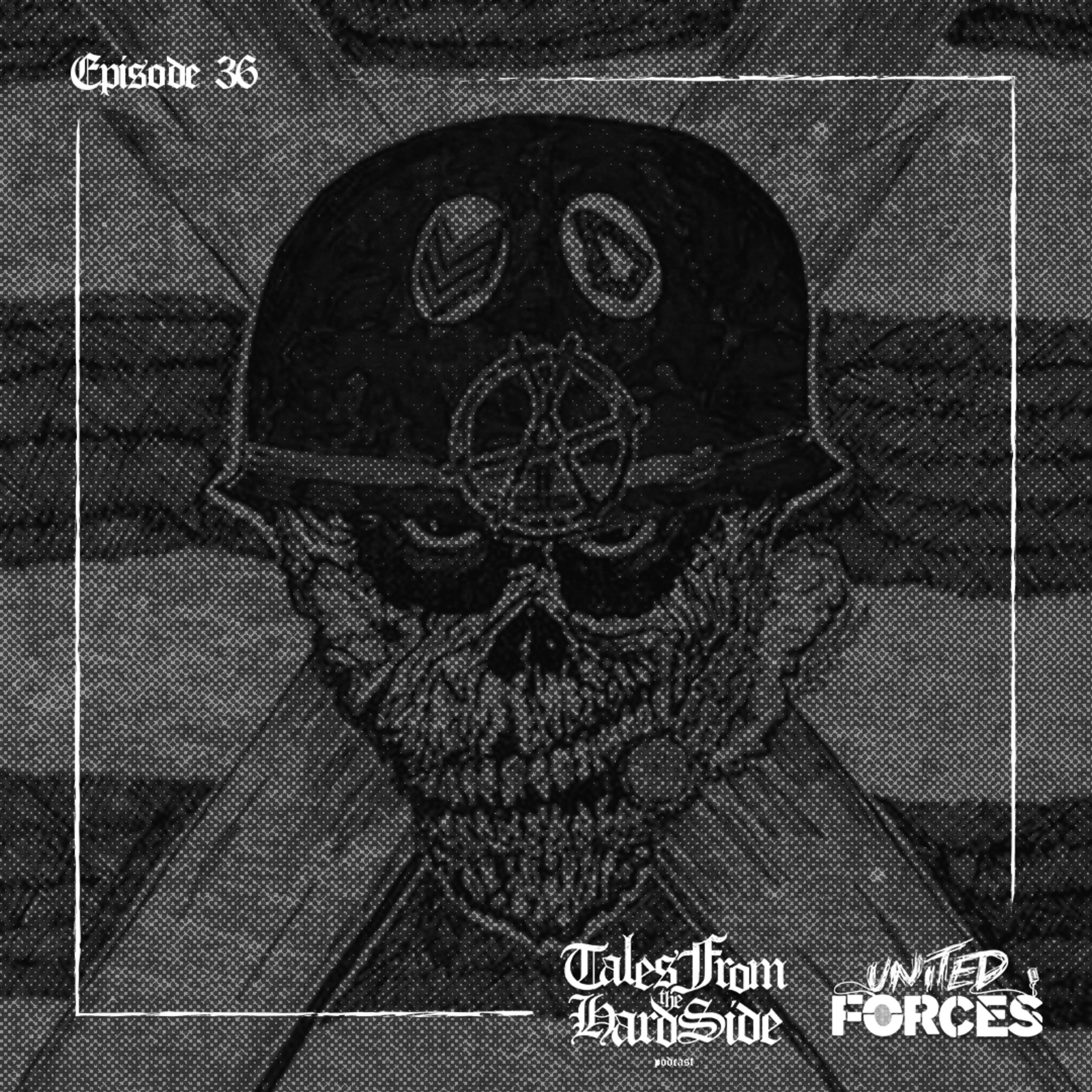 Ep. 36 United Forces Collective