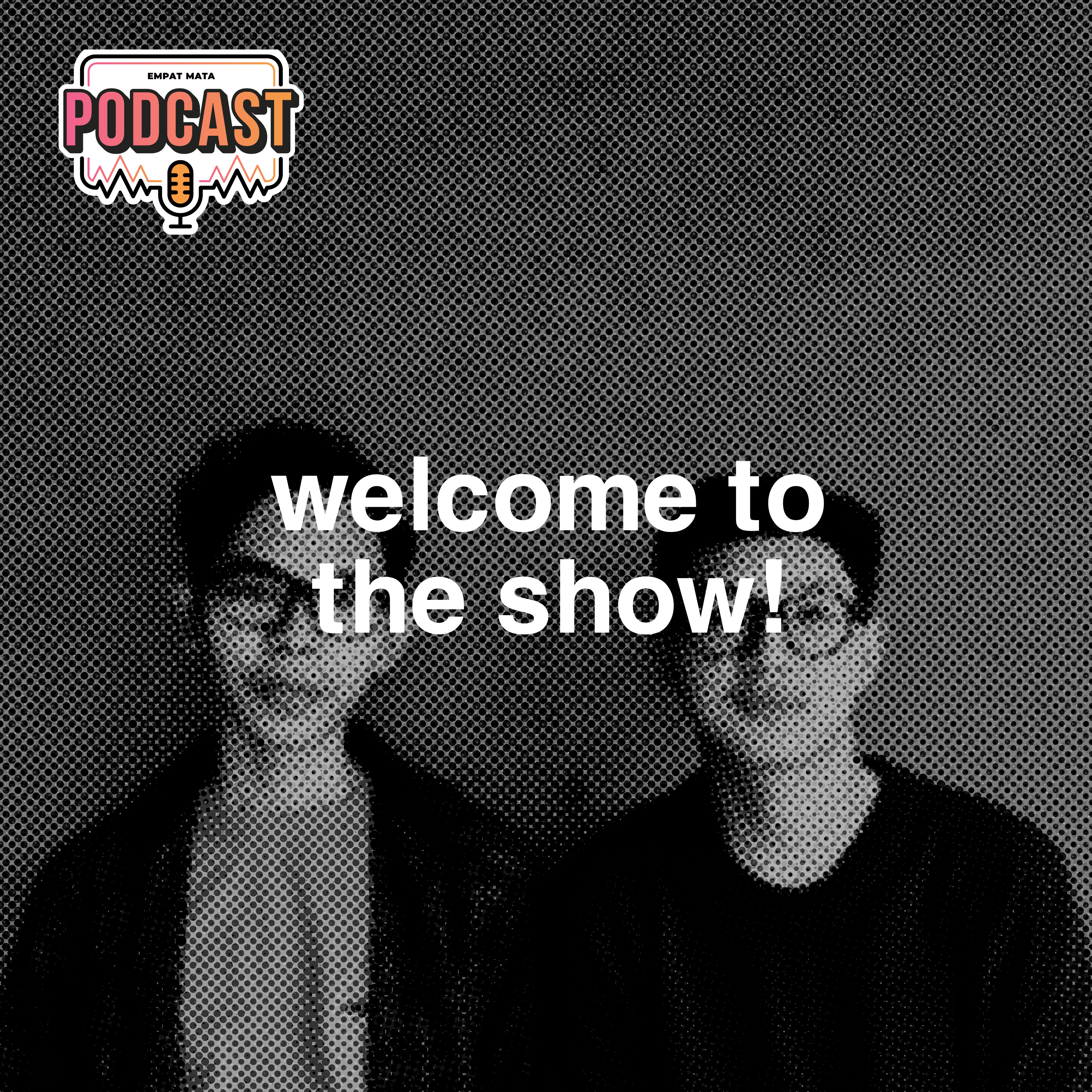 Empat Mata Podcast