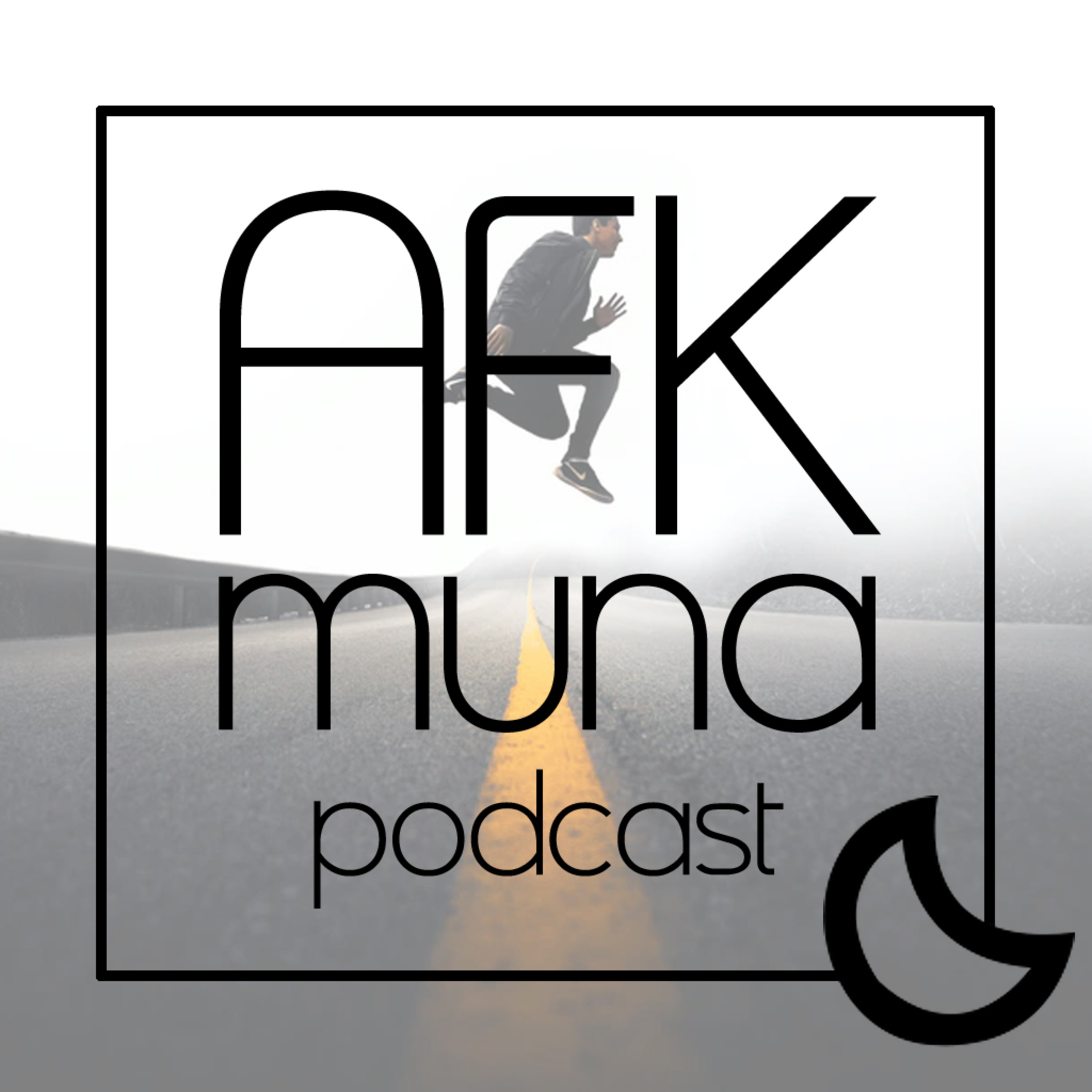 AFK Muna Podcast