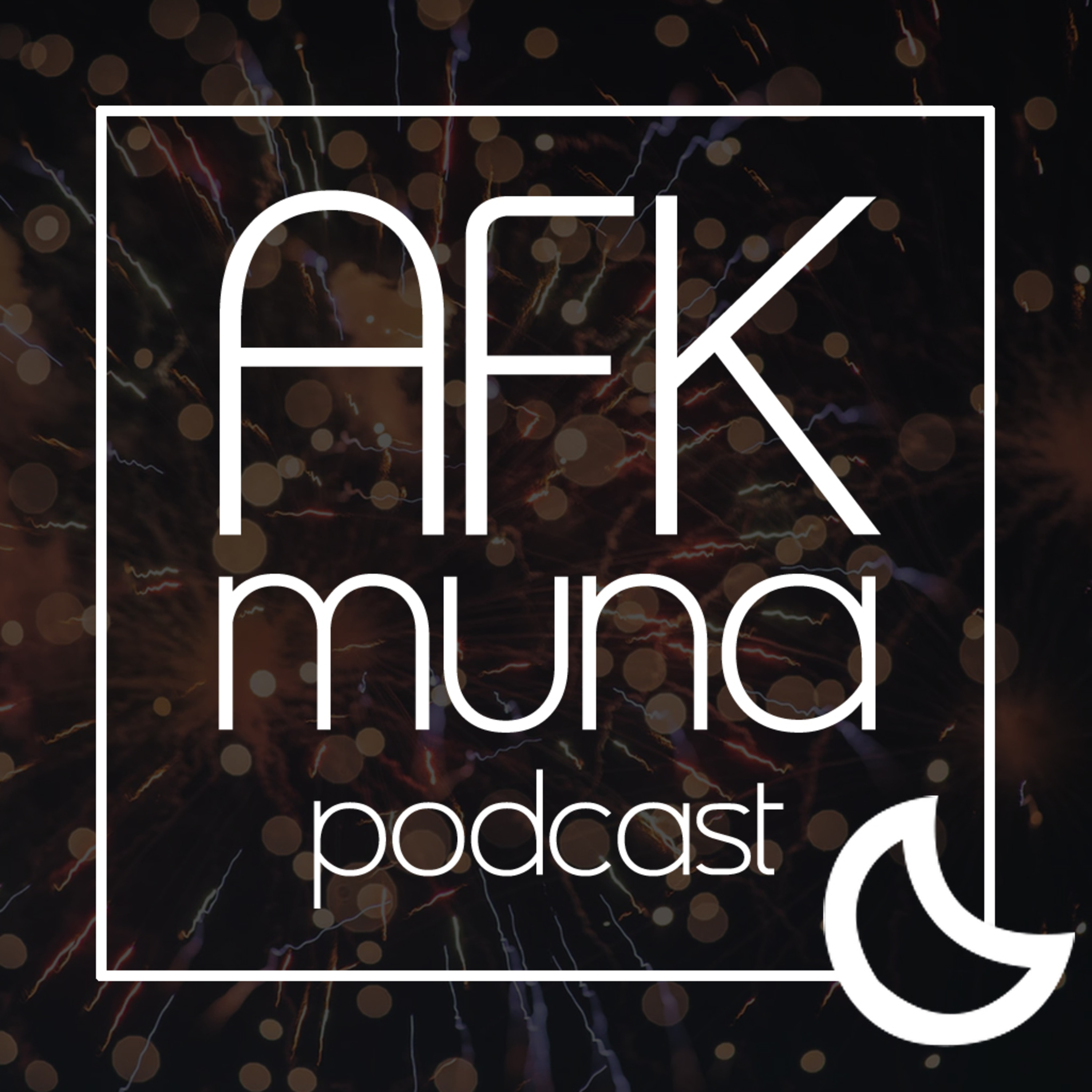AFK Muna Podcast