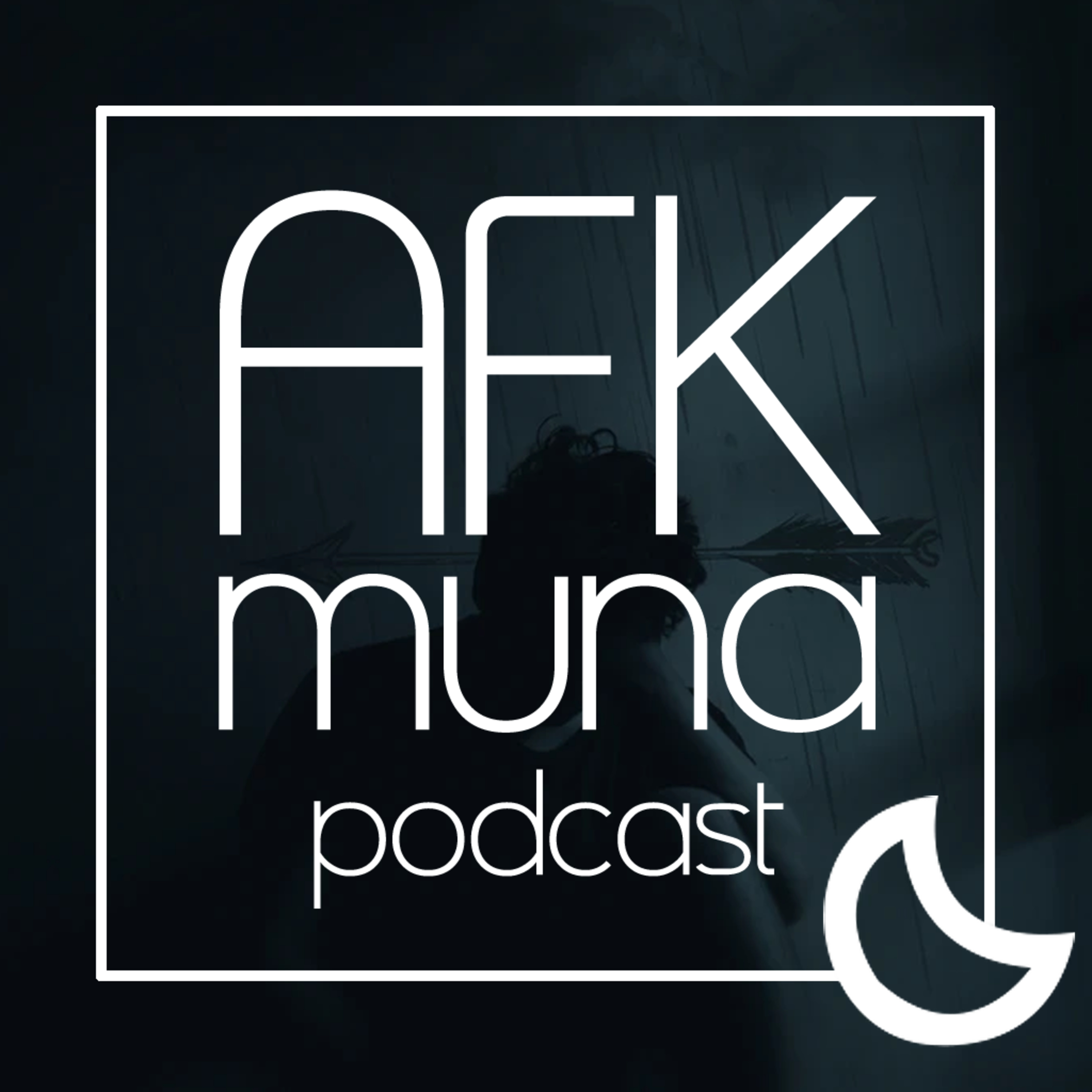 AFK Muna Podcast