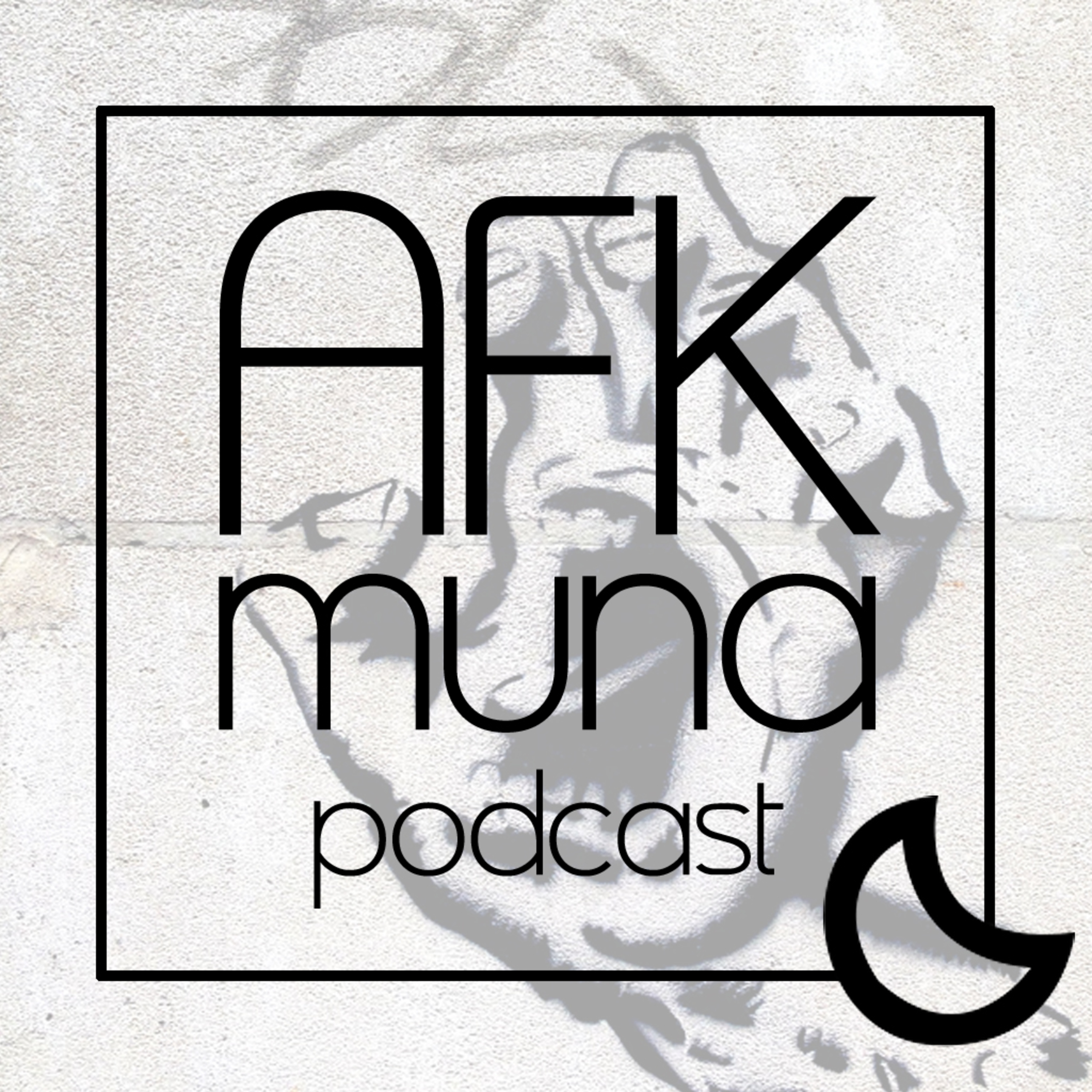 AFK Muna Podcast