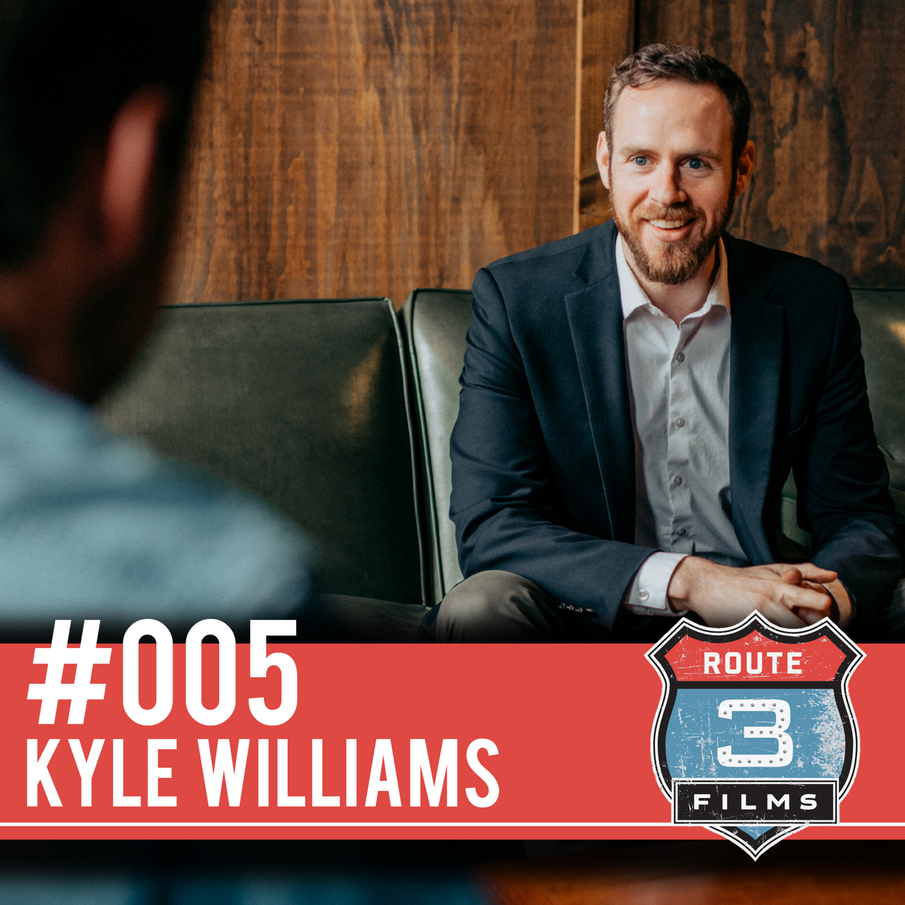 #005 - Kyle Williams - From the Military to Finding Homes for Kids
