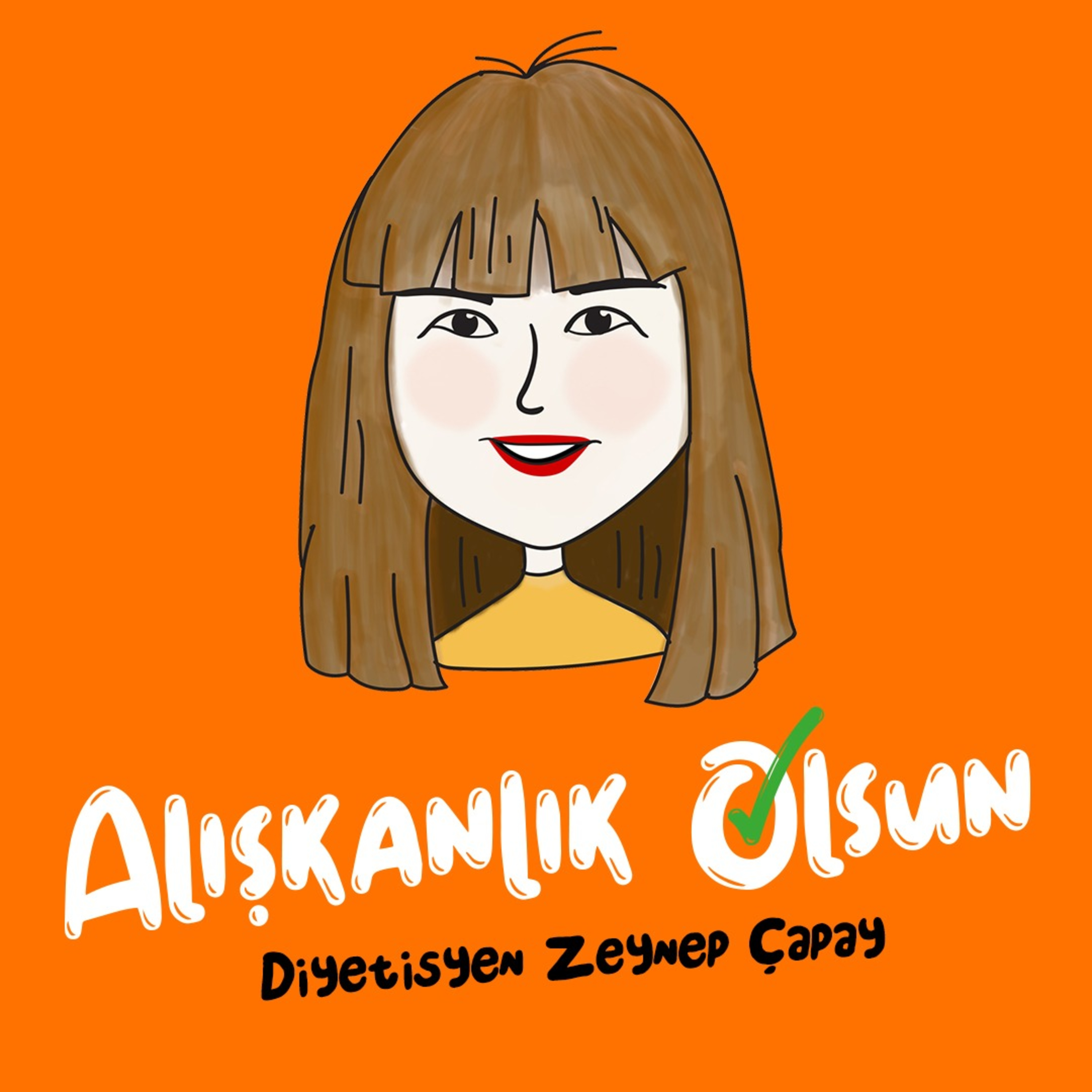 Alışkanlık Olsun
