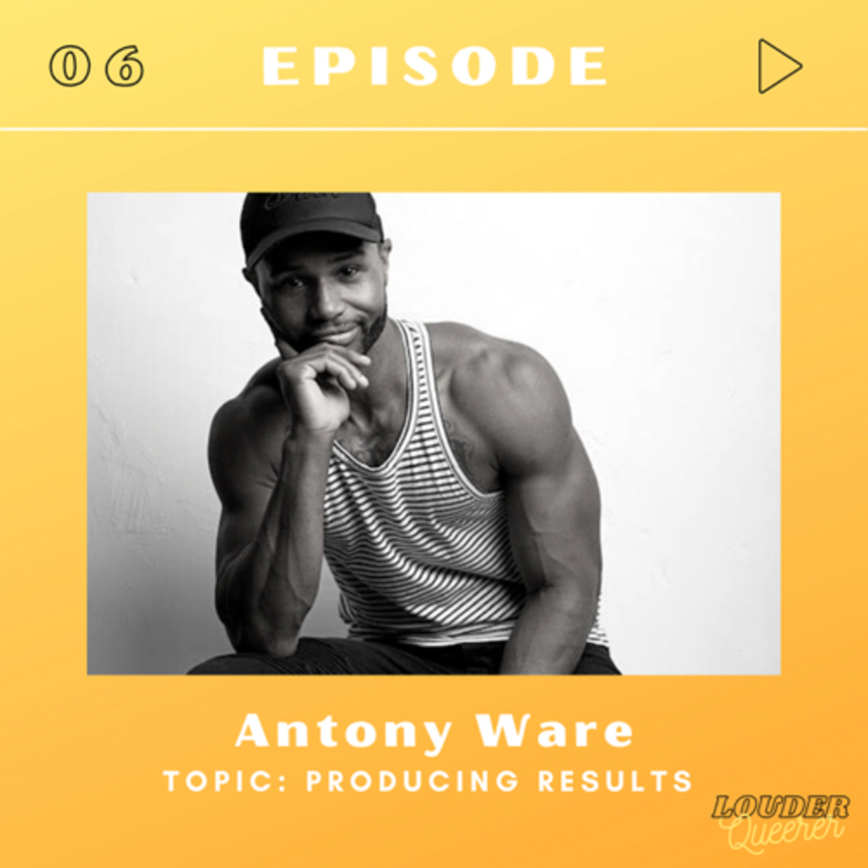 Antony Ware: Producing Results episode artwork