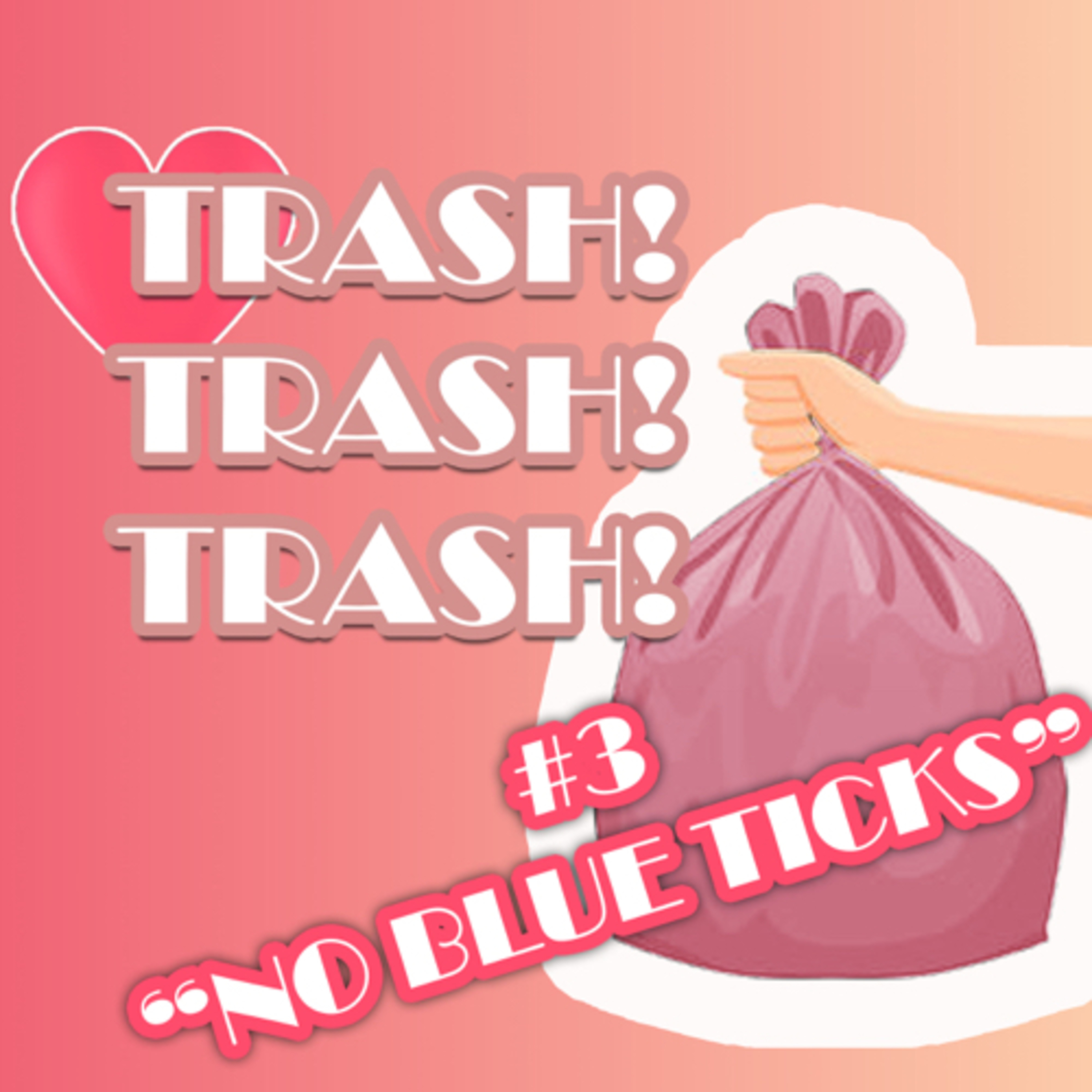 Trash! Trash! Trash! Not For You!