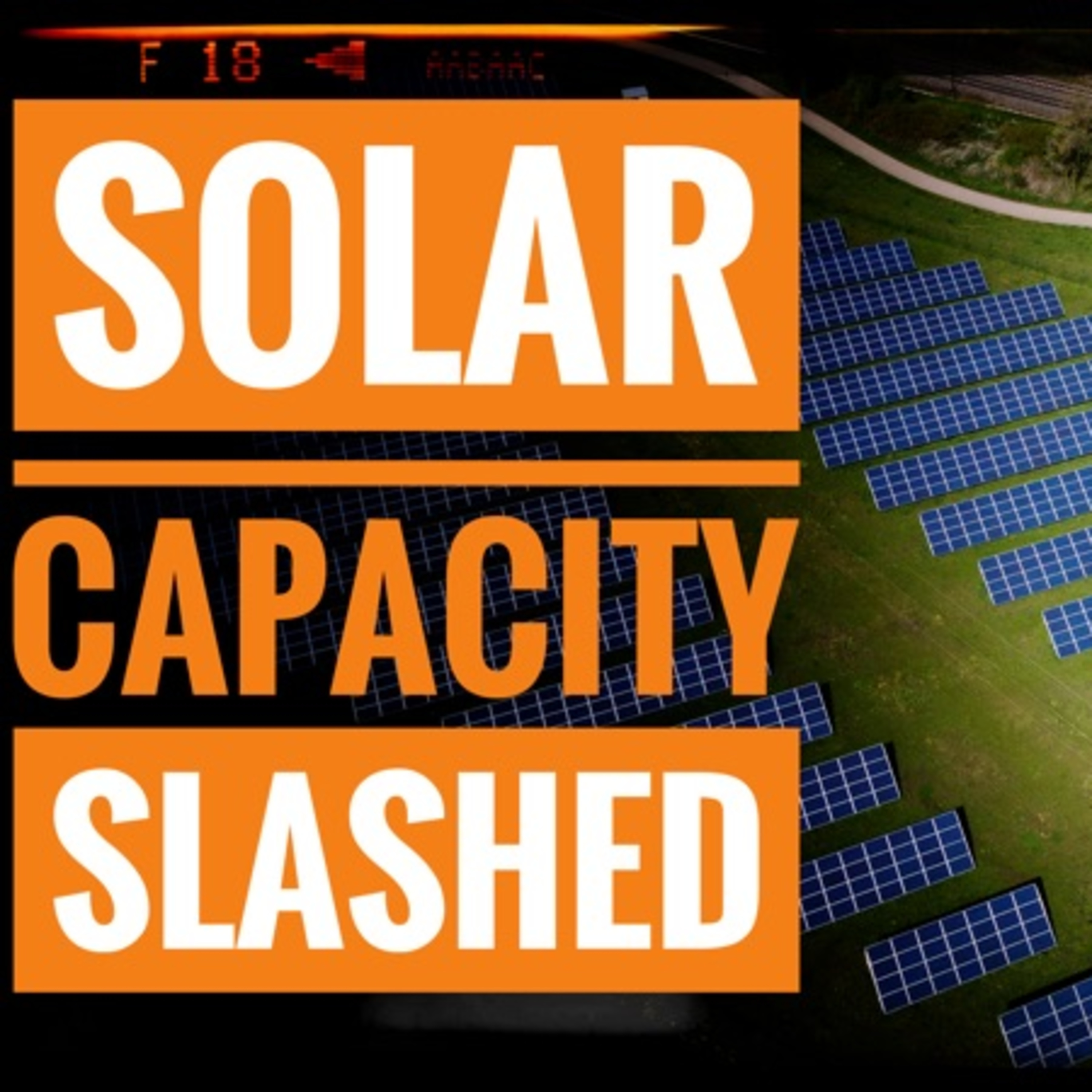 Solar Farms Output Slashed episode artwork