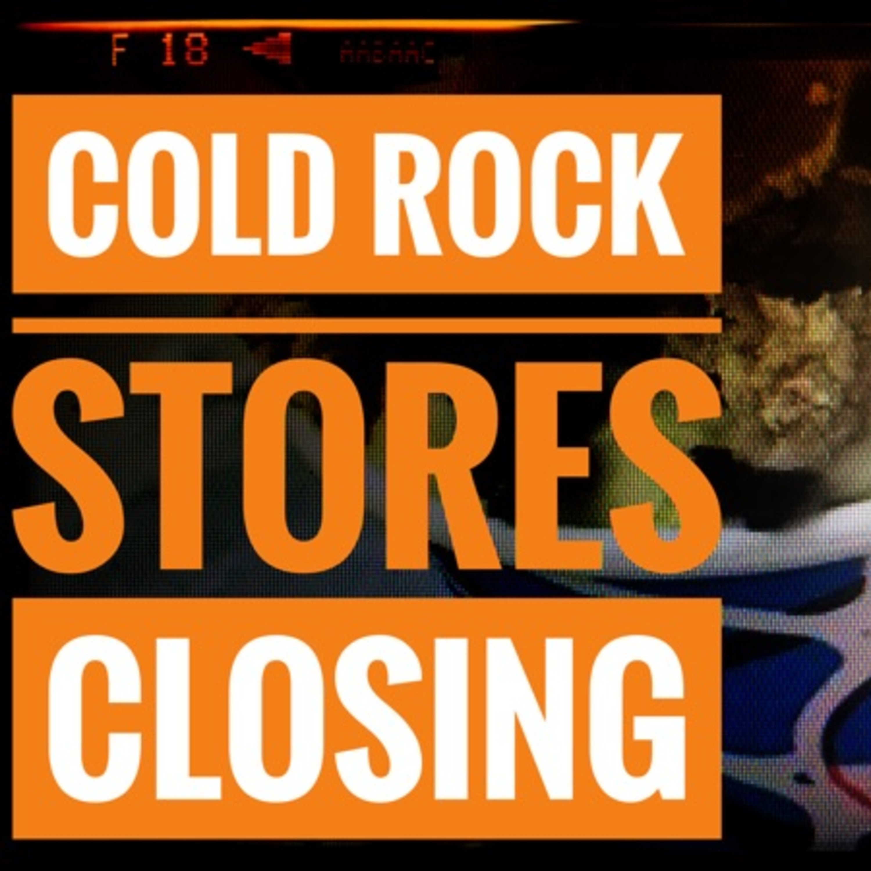Cold Rock Stores Closing episode artwork