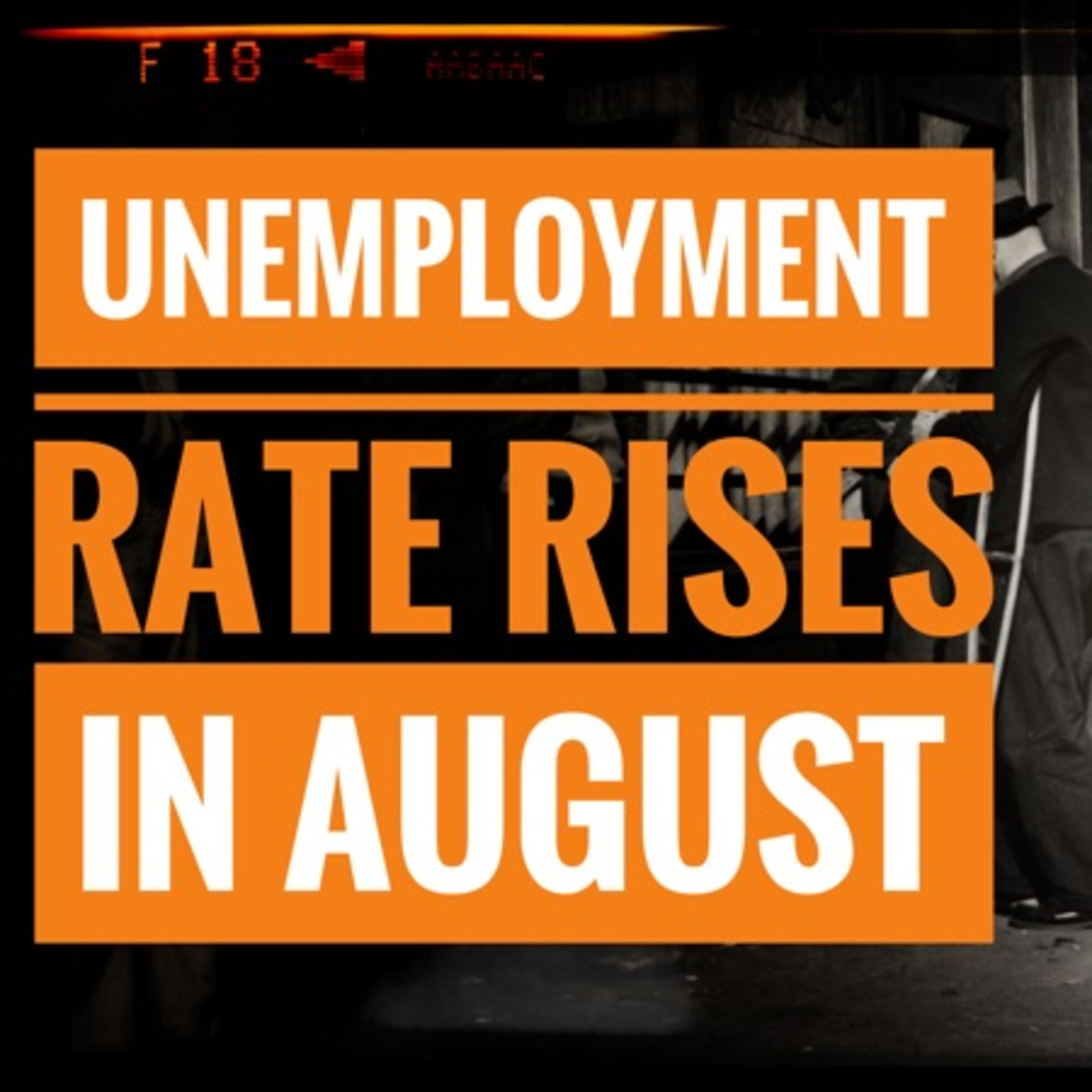 Unemployment Rate Rises in August episode artwork