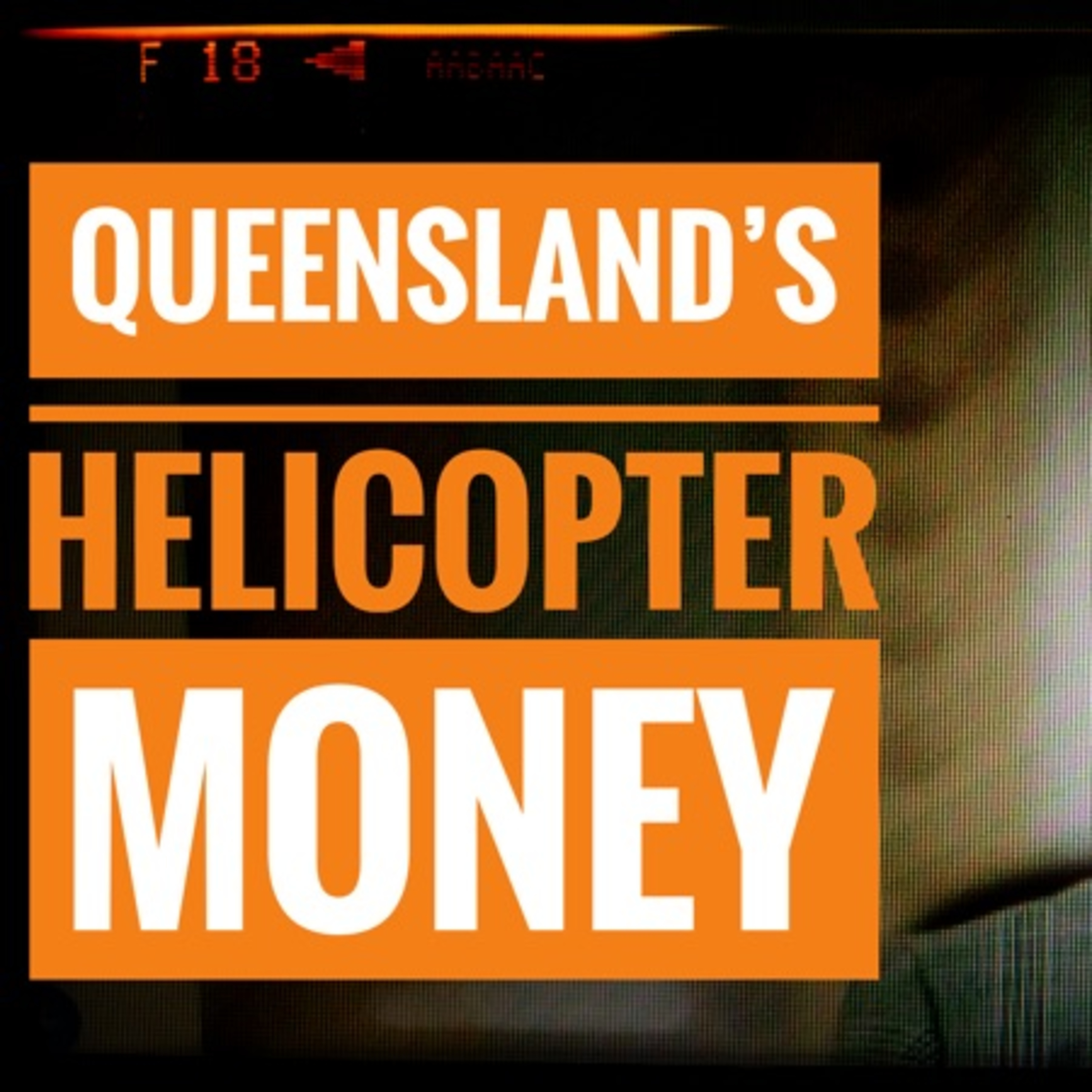 (Rant) Queensland's Helicopter Money episode artwork