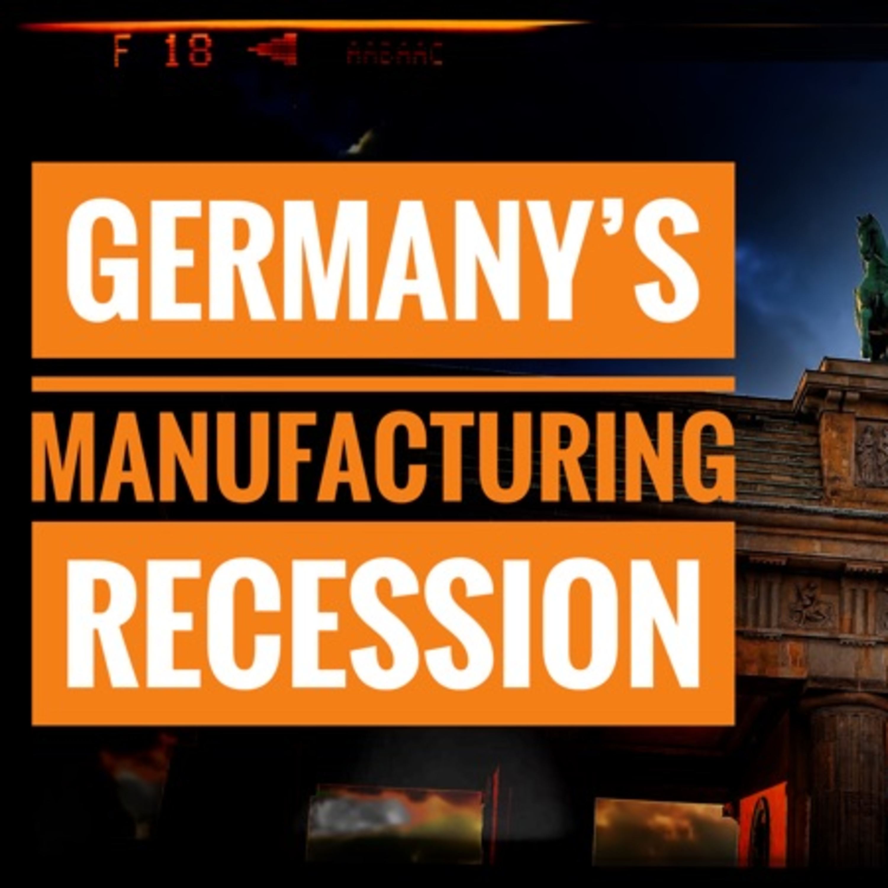 Germany's Manufacturing Recession episode artwork