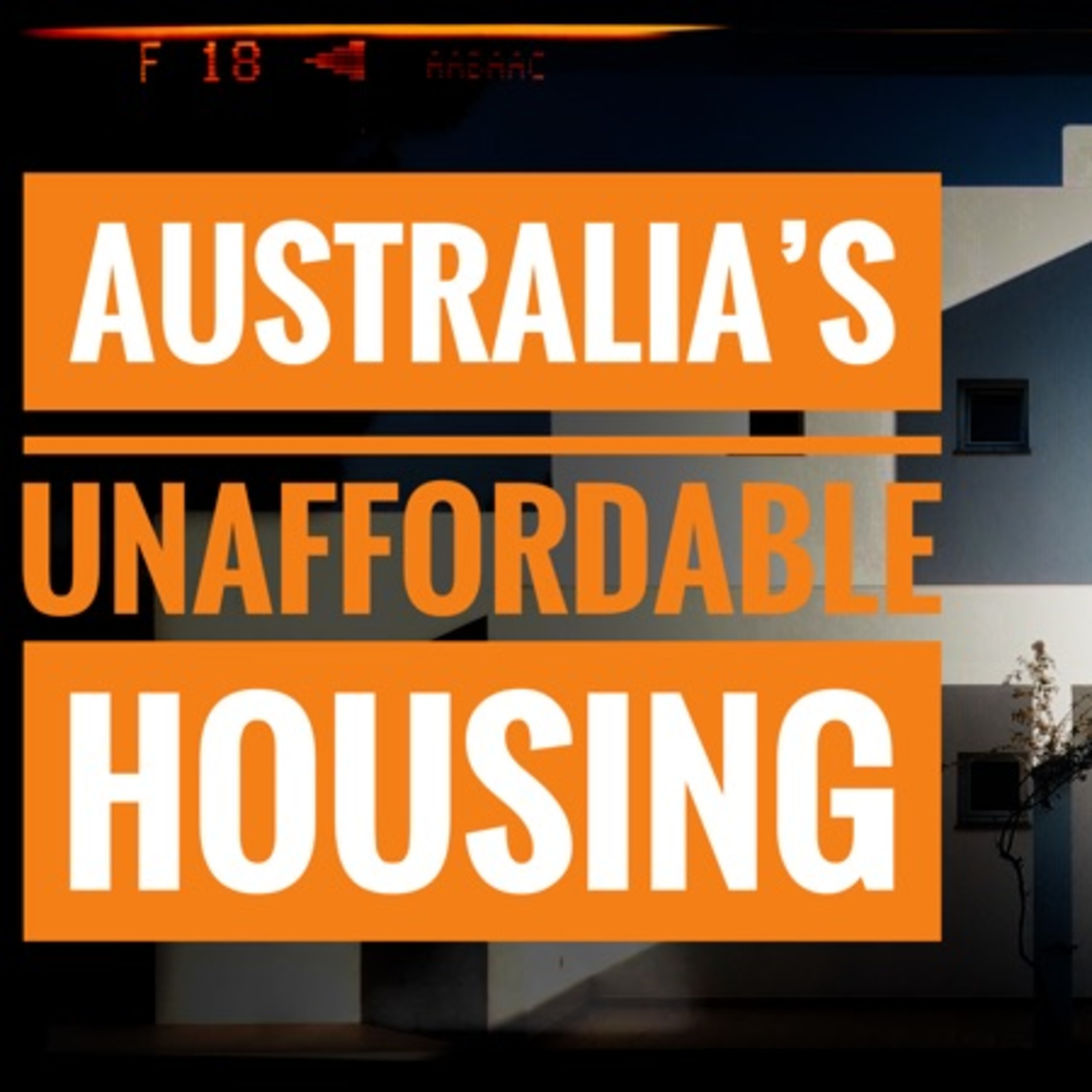 Australia's Unaffordable Housing episode artwork