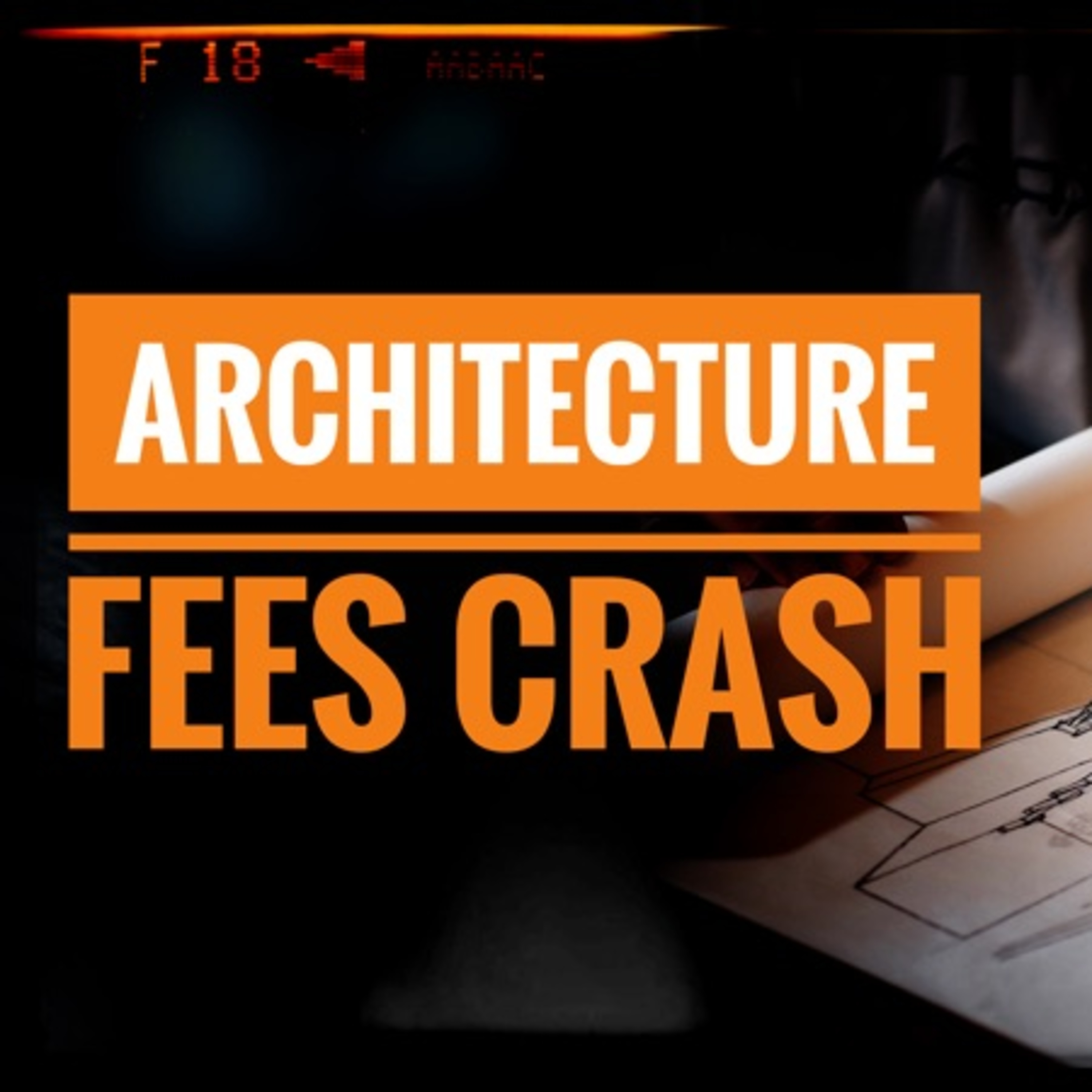 Architecture Fees Crash episode artwork