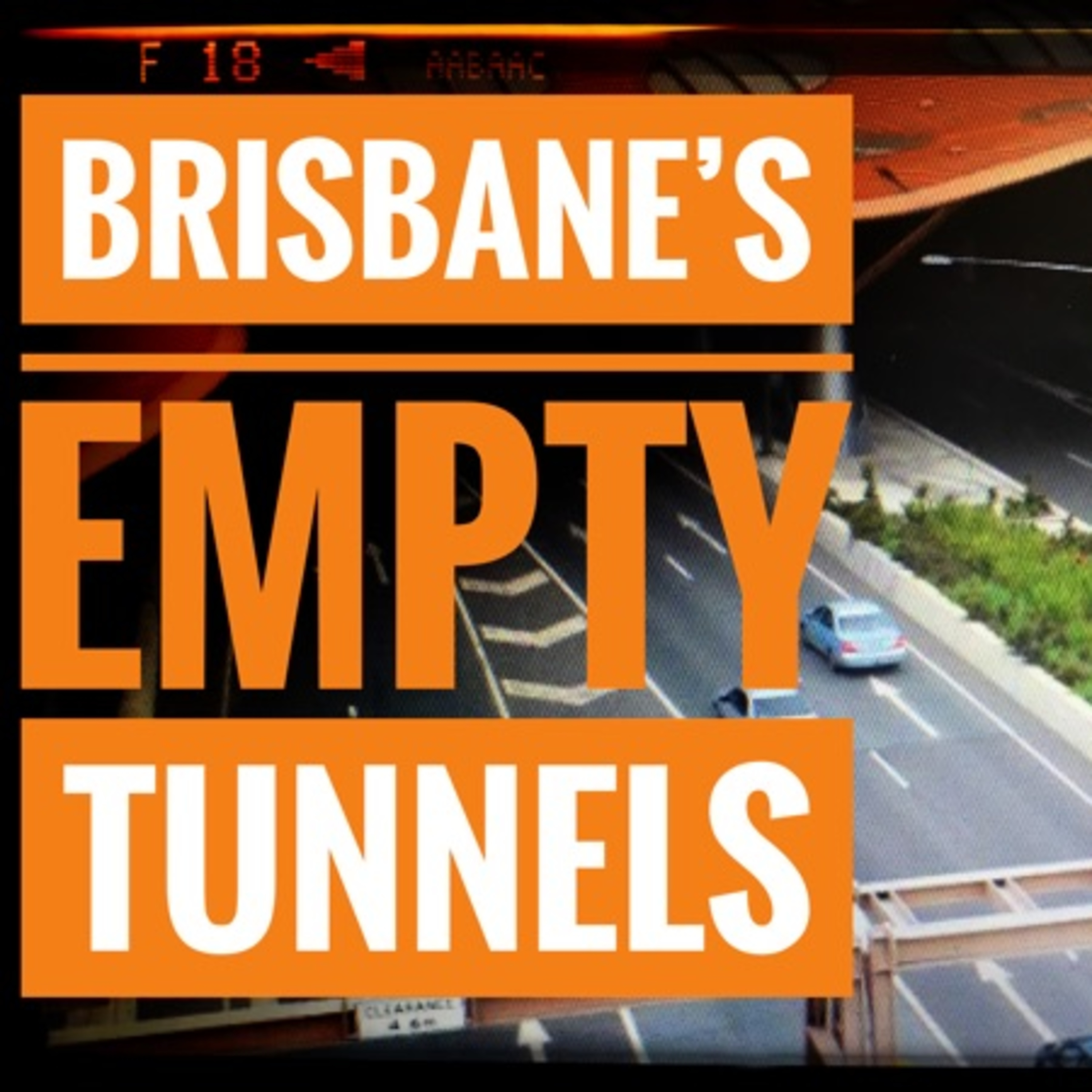 Brisbane's Empty Tunnels episode artwork