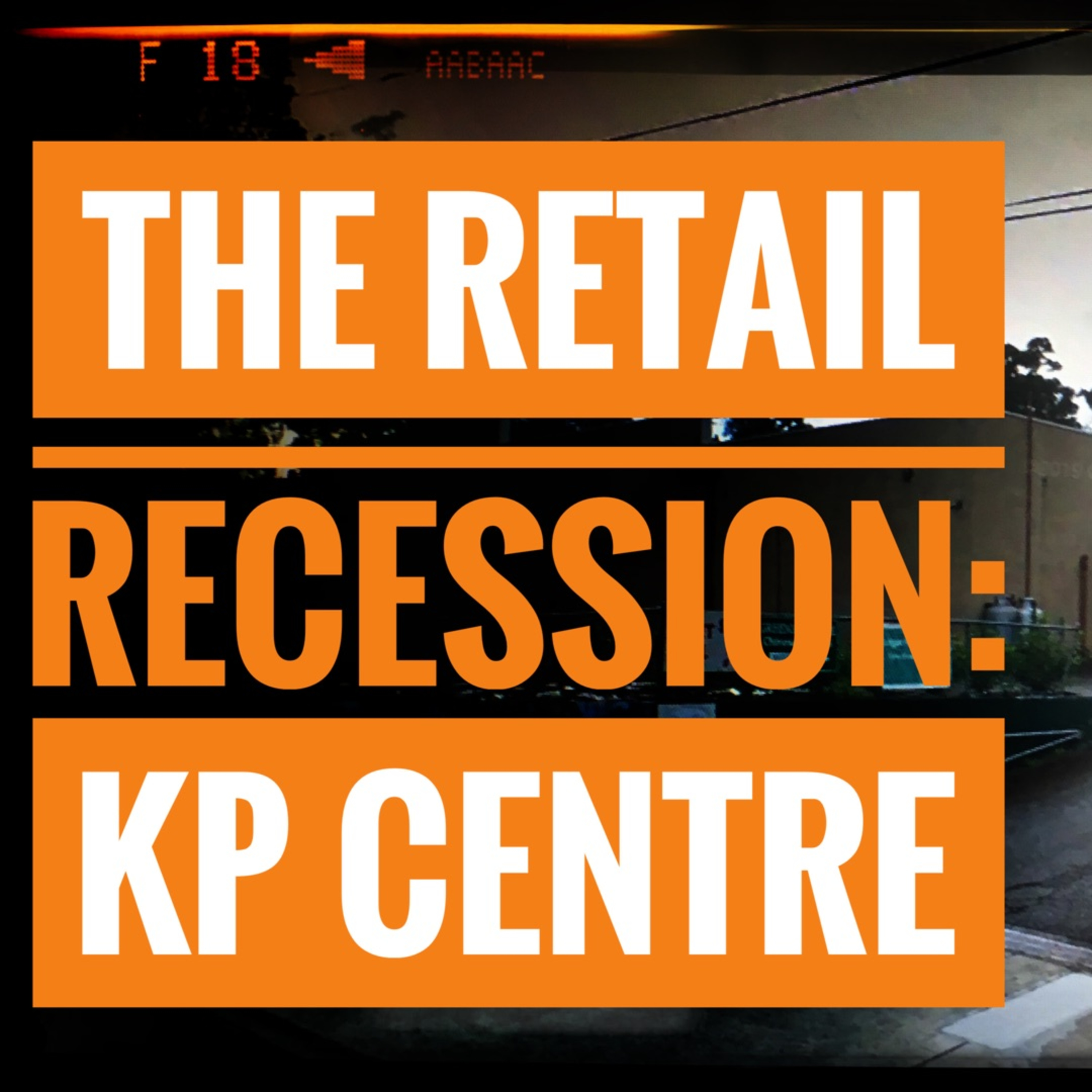 The Retail Recession - KP Centre episode artwork