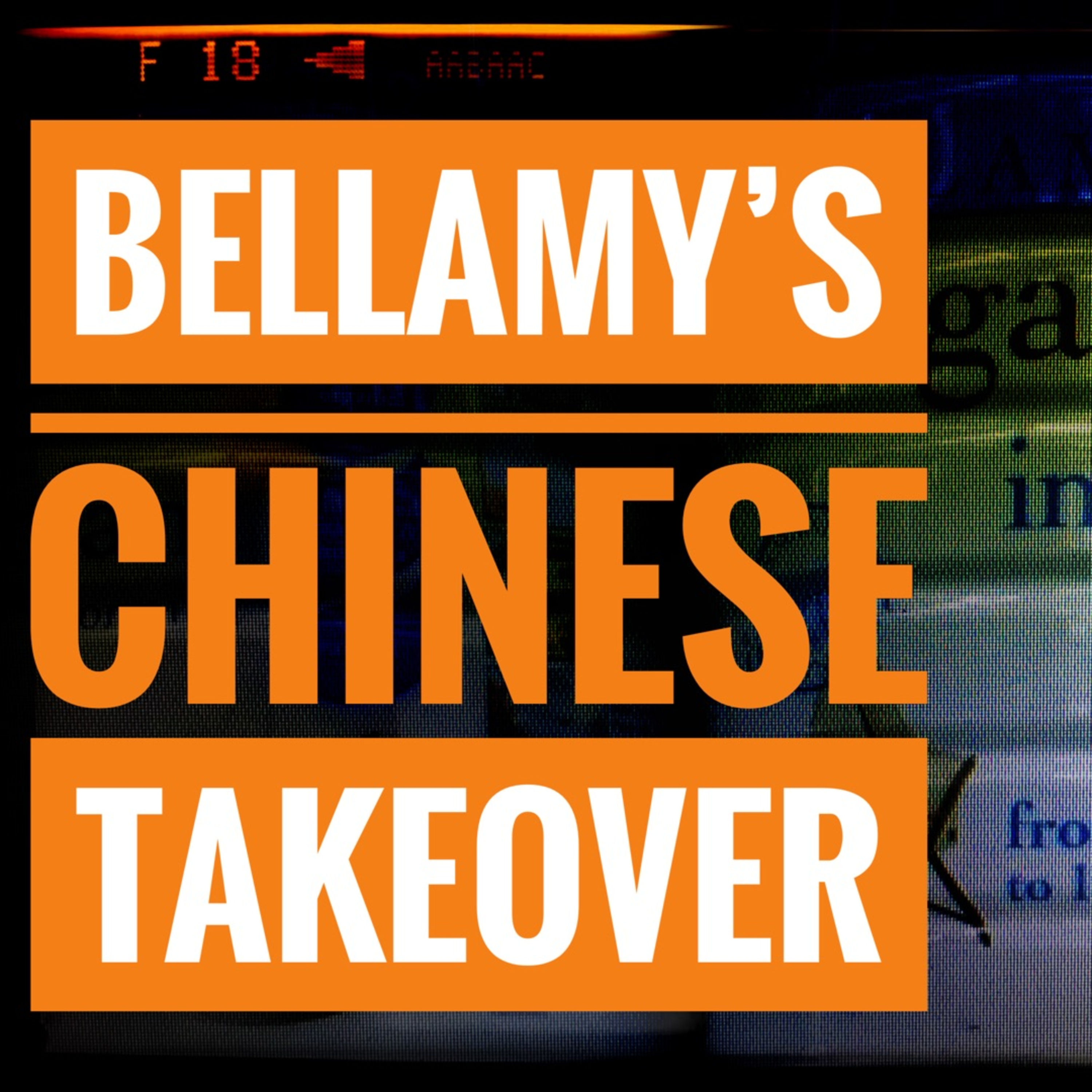 Bellamy's Chinese Takeover episode artwork