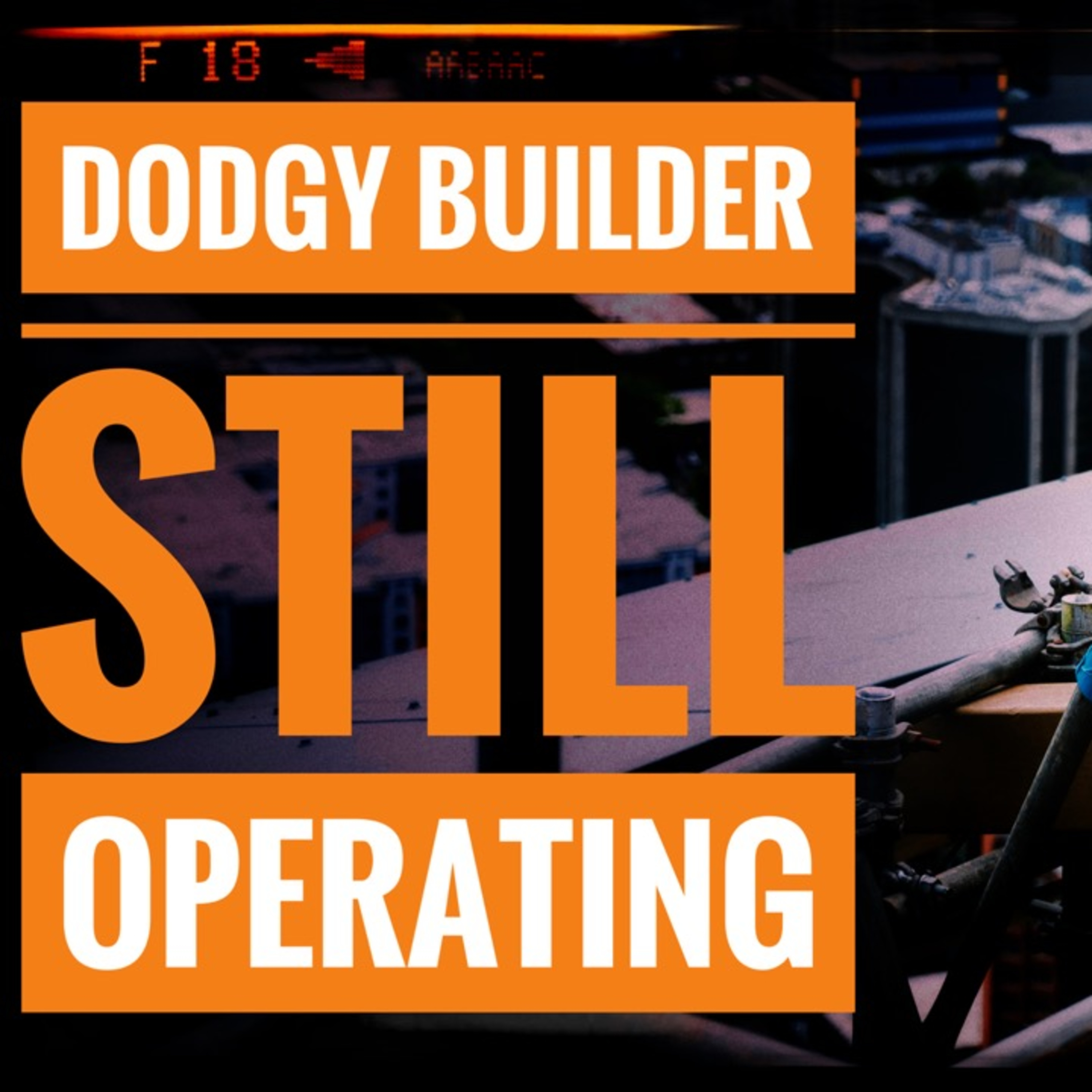 Dodgy Builder Still Operating episode artwork