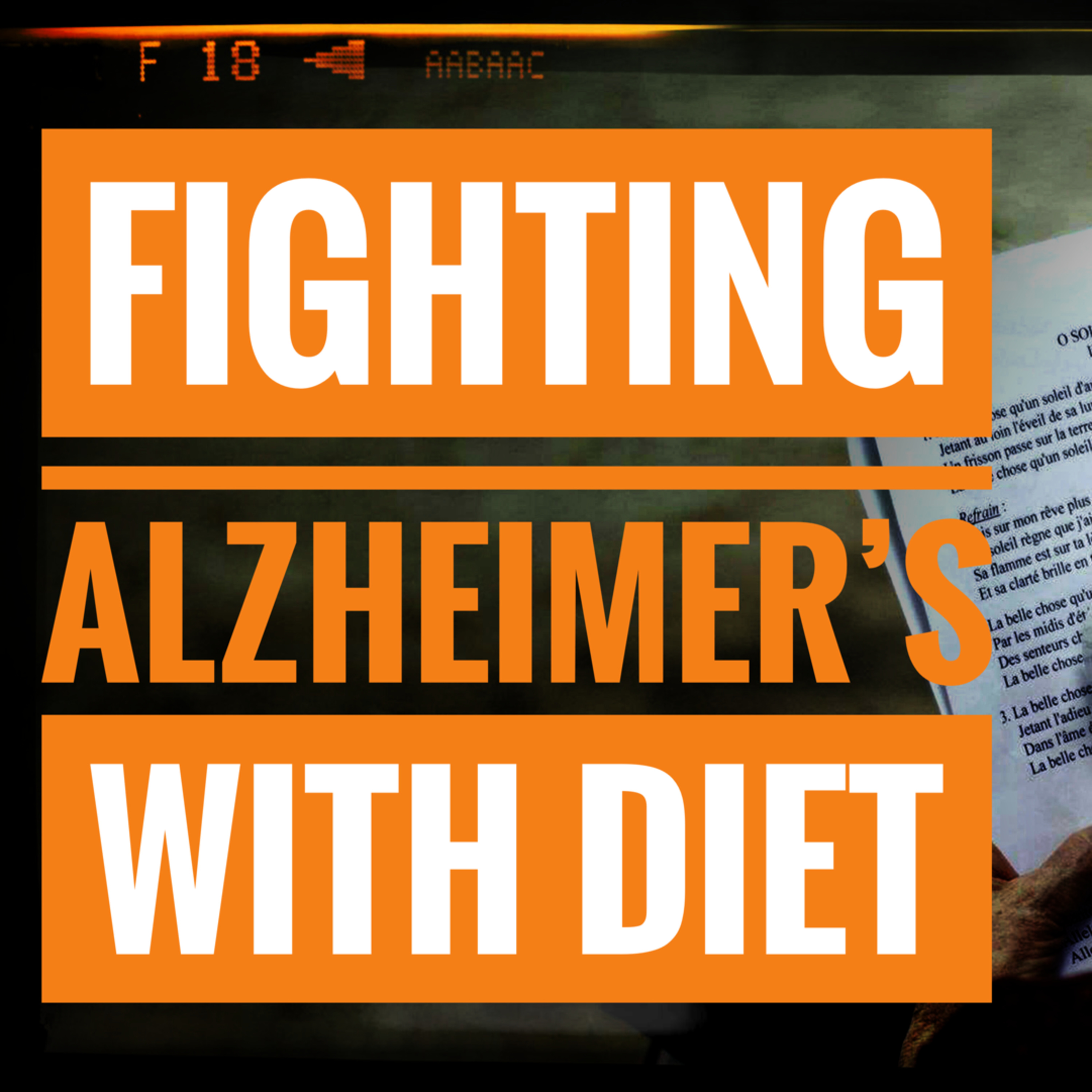 Fighting Alzheimer's with Diet episode artwork