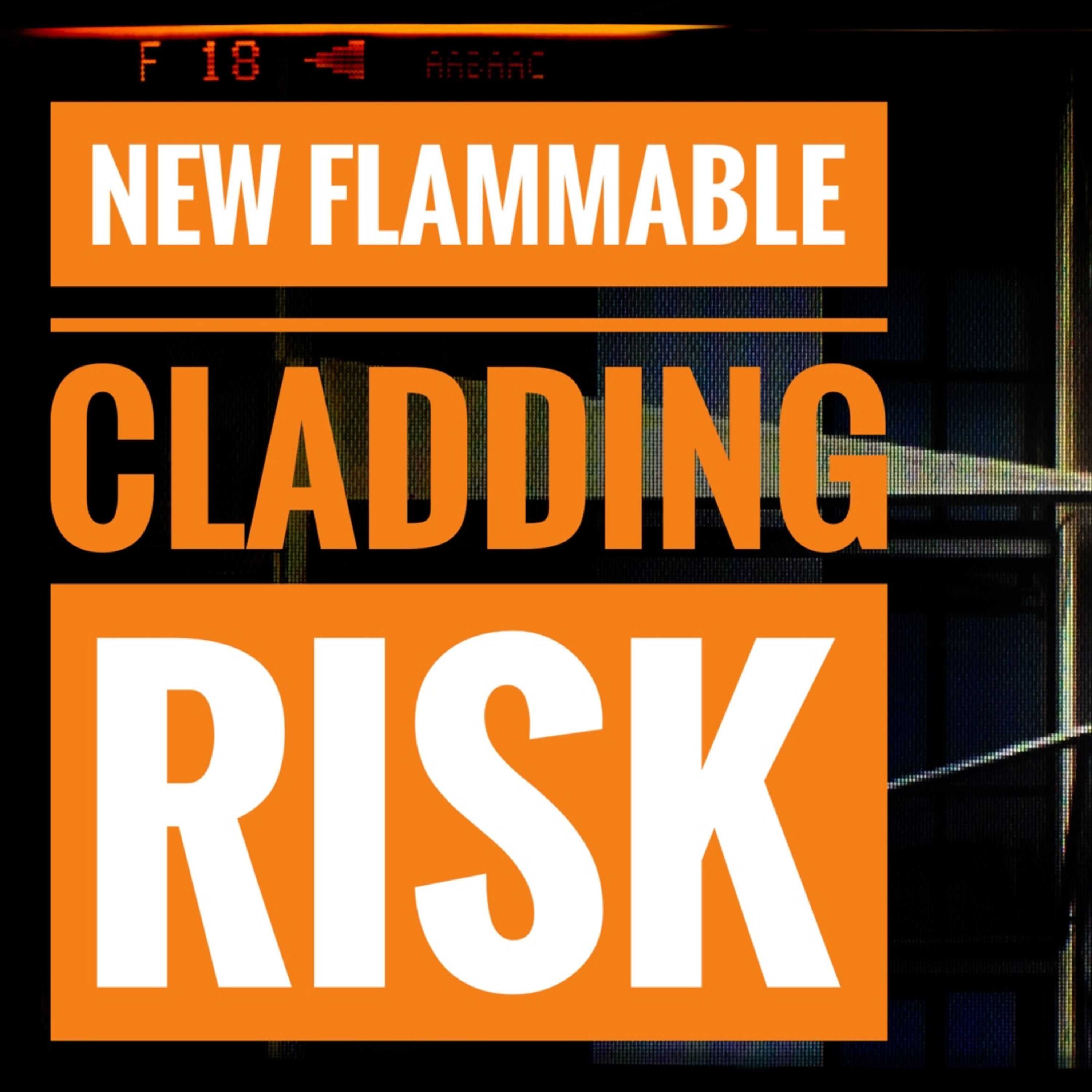 New Flammable Cladding Risk episode artwork