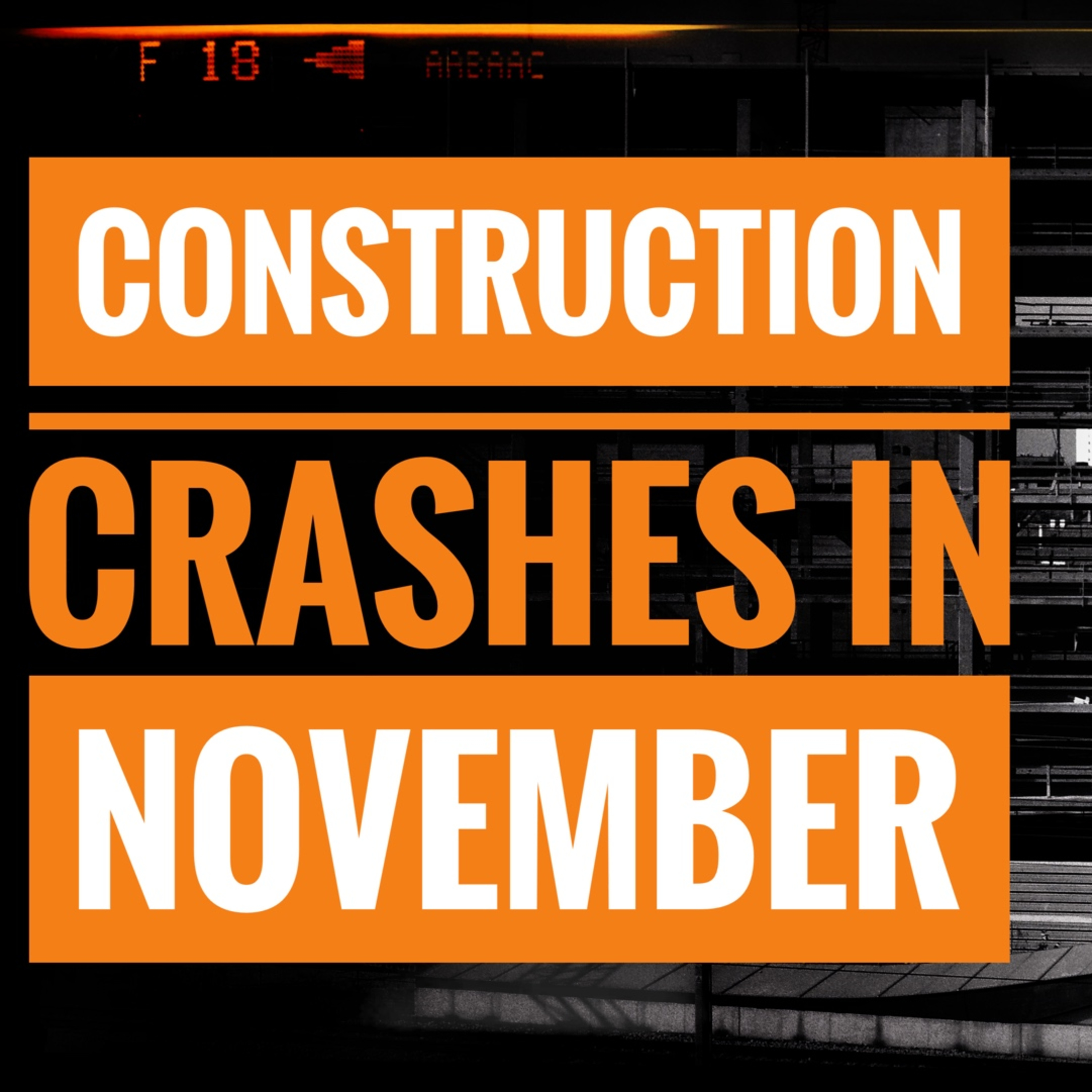 Construction Crashes In November episode artwork