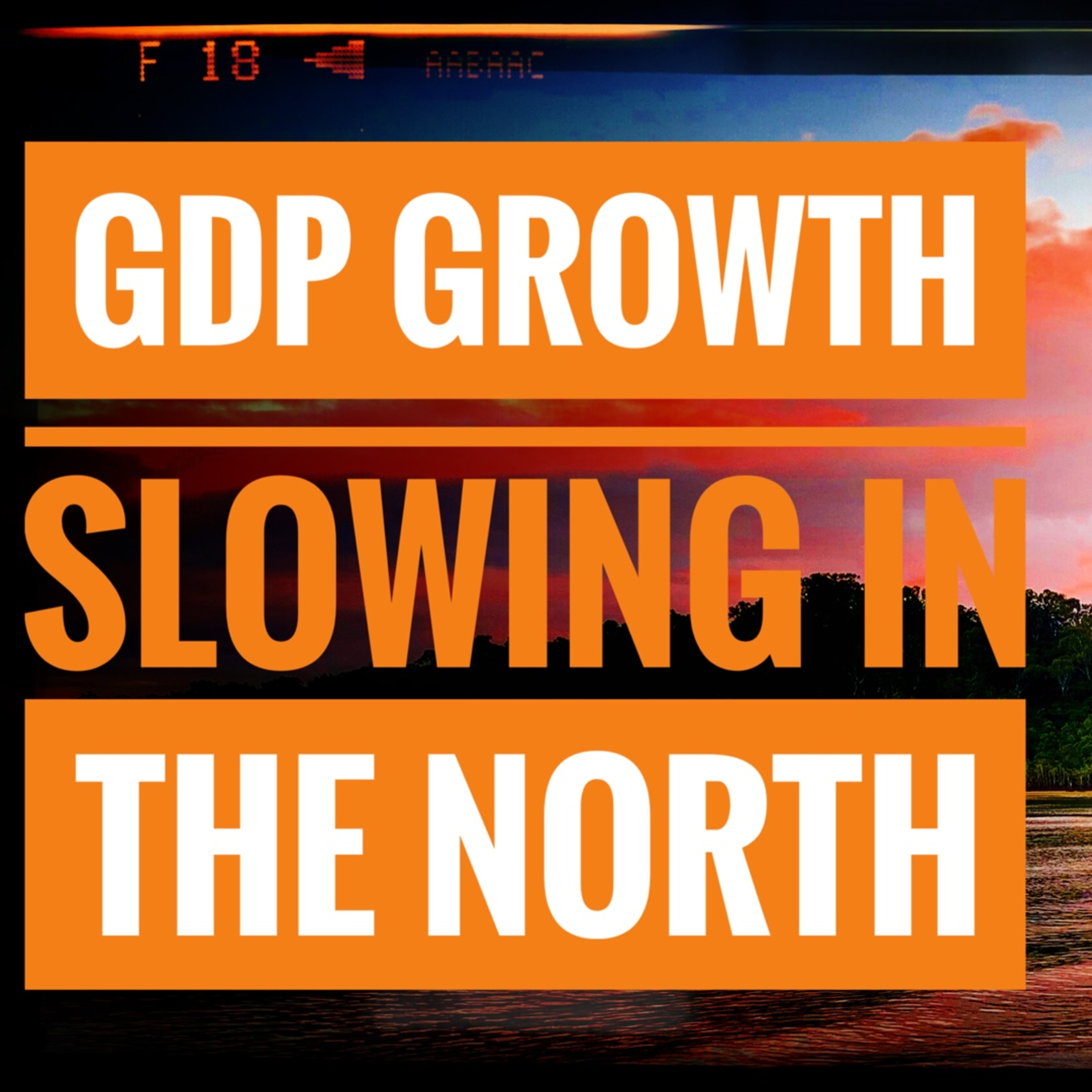 GDP Growth Slowing in the North episode artwork