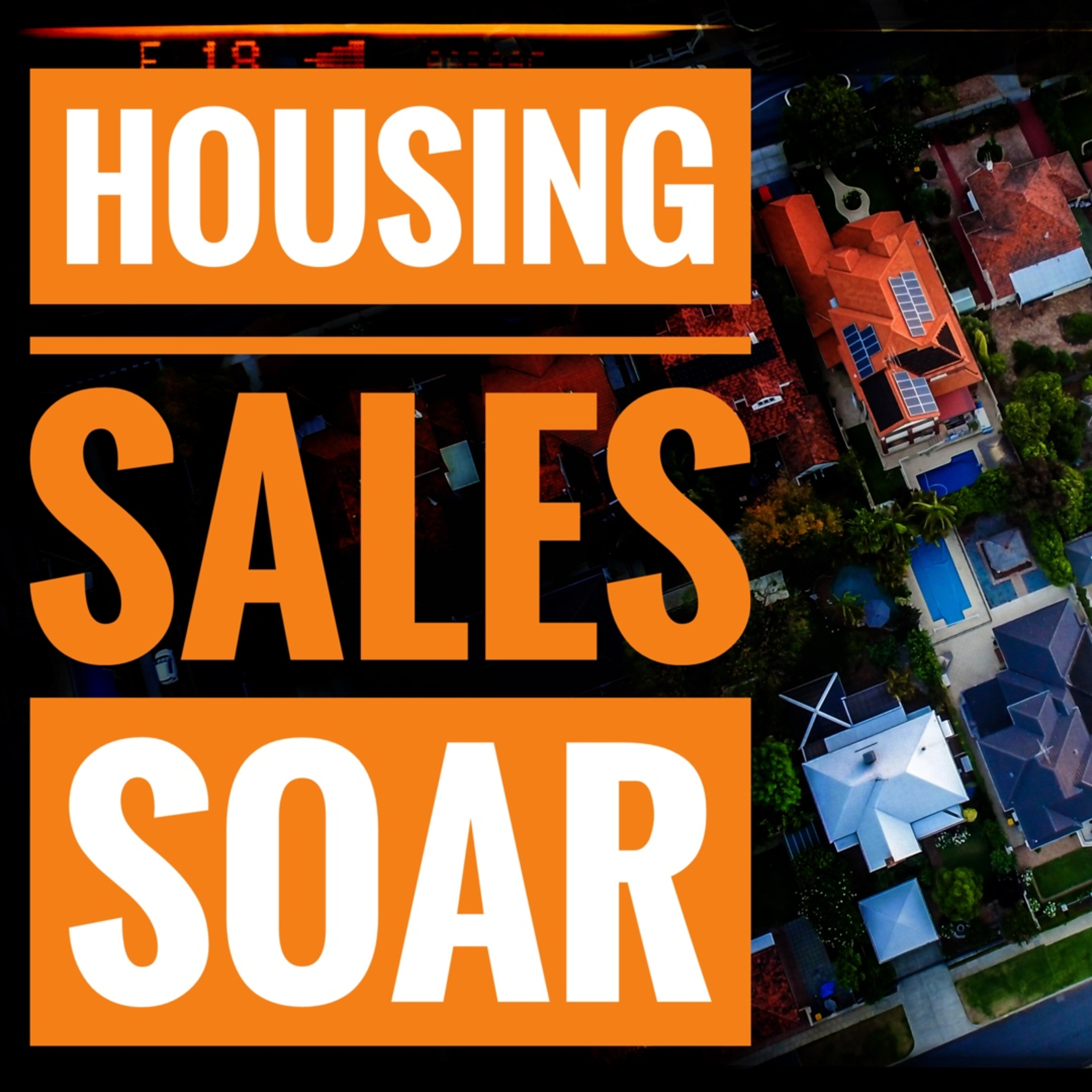 New Home Sales Soar episode artwork