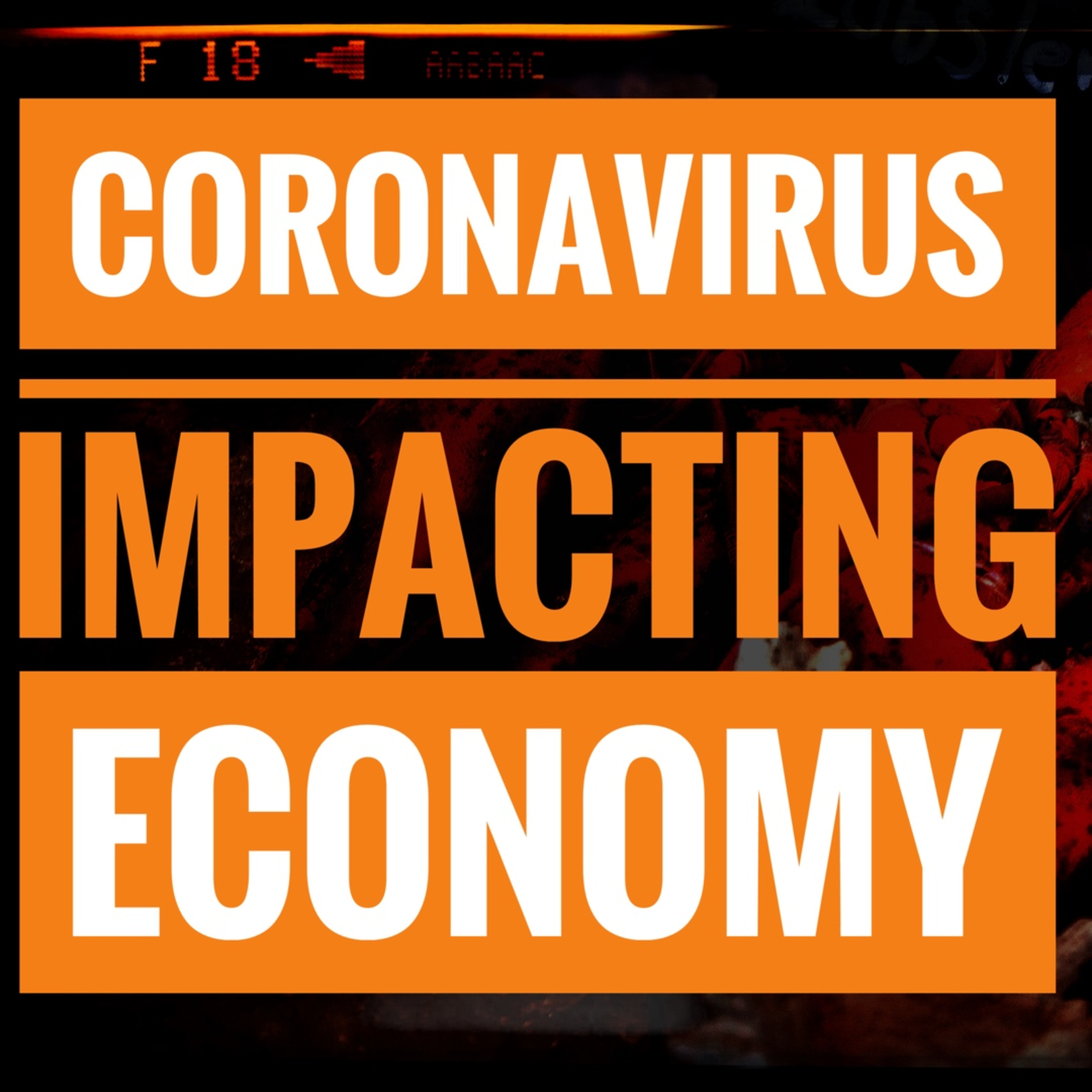 Coronavirus affecting the economy episode artwork