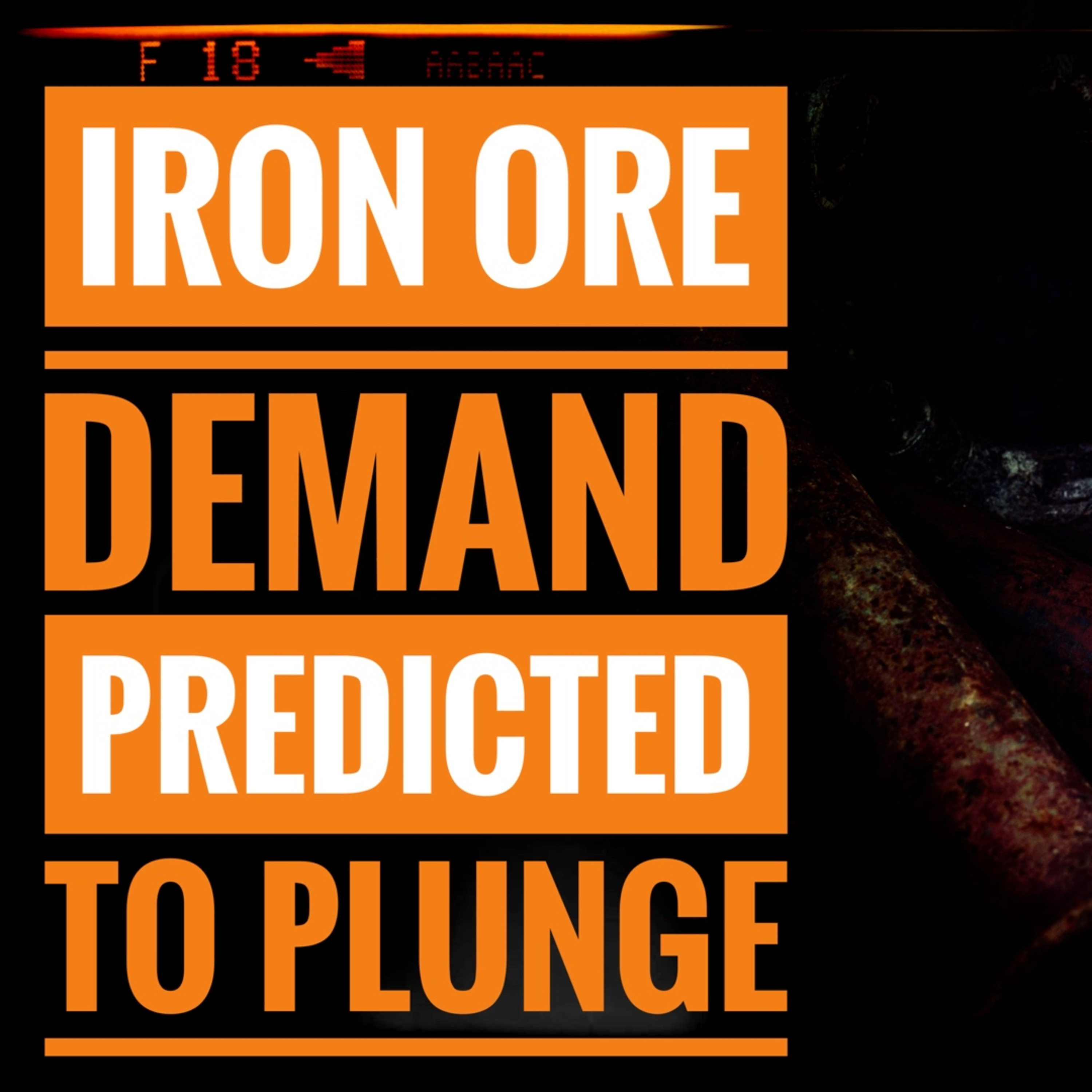 Iron Ore Demand Predicted To Crash episode artwork