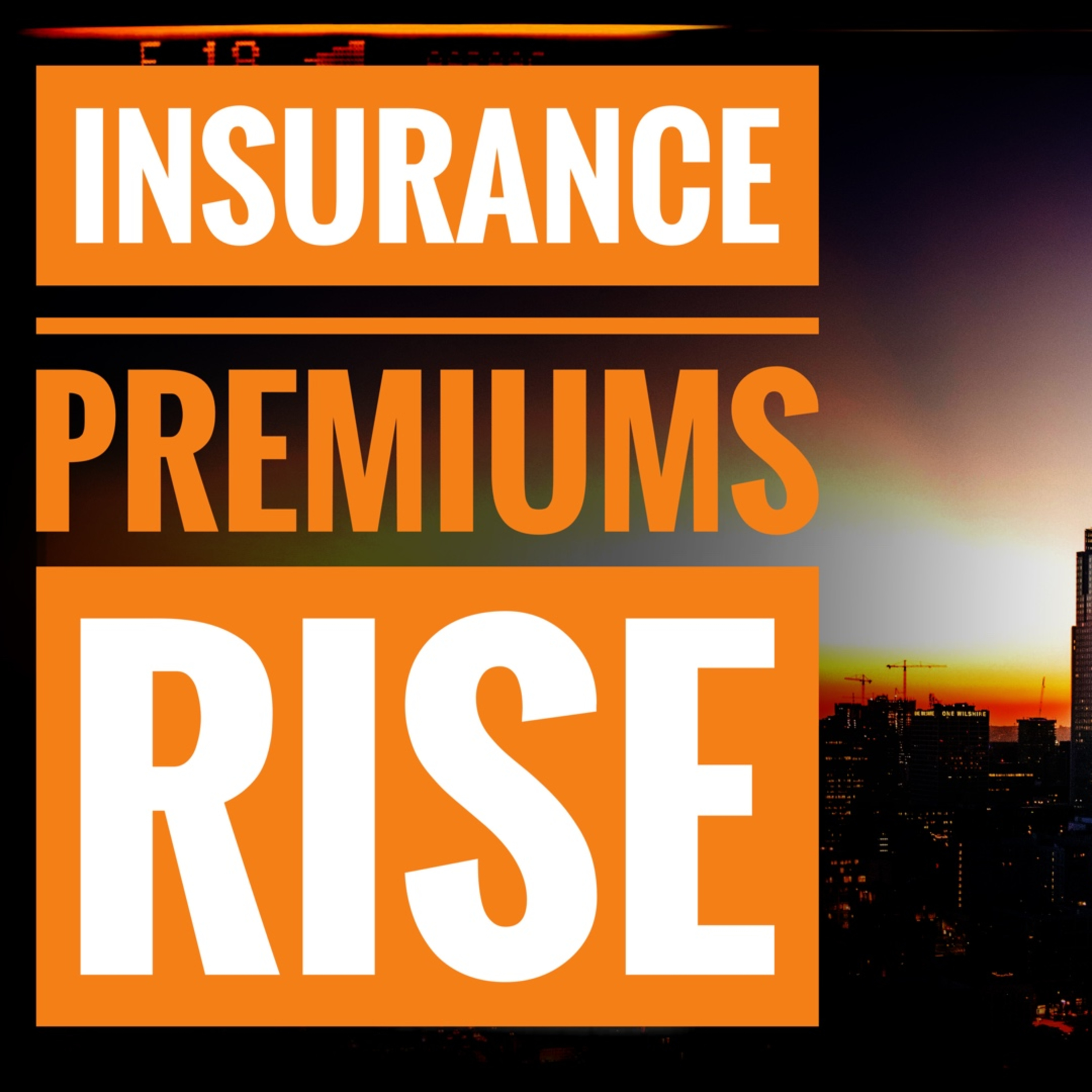 Insurance Premiums Rise episode artwork