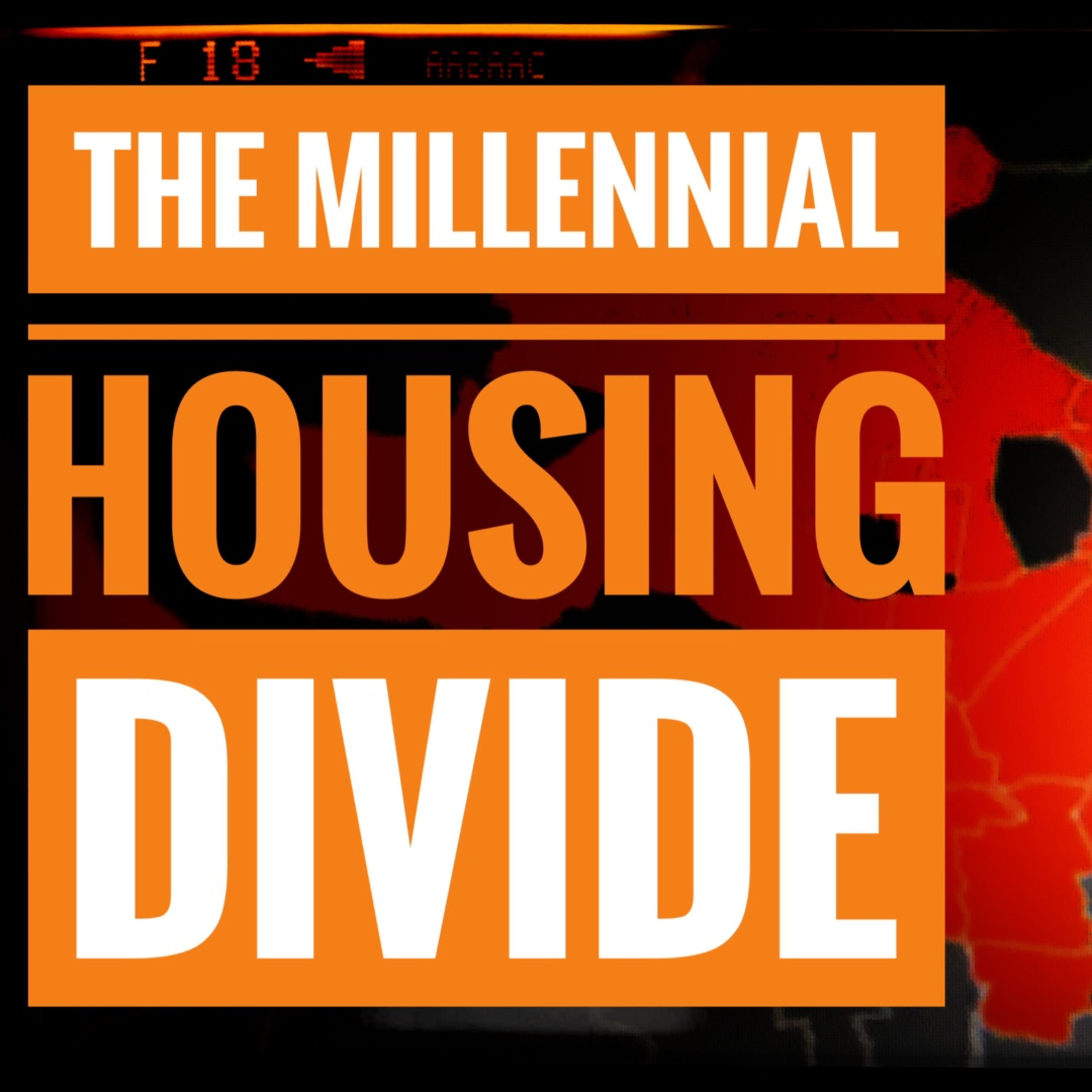 The Millennial Housing Divide episode artwork