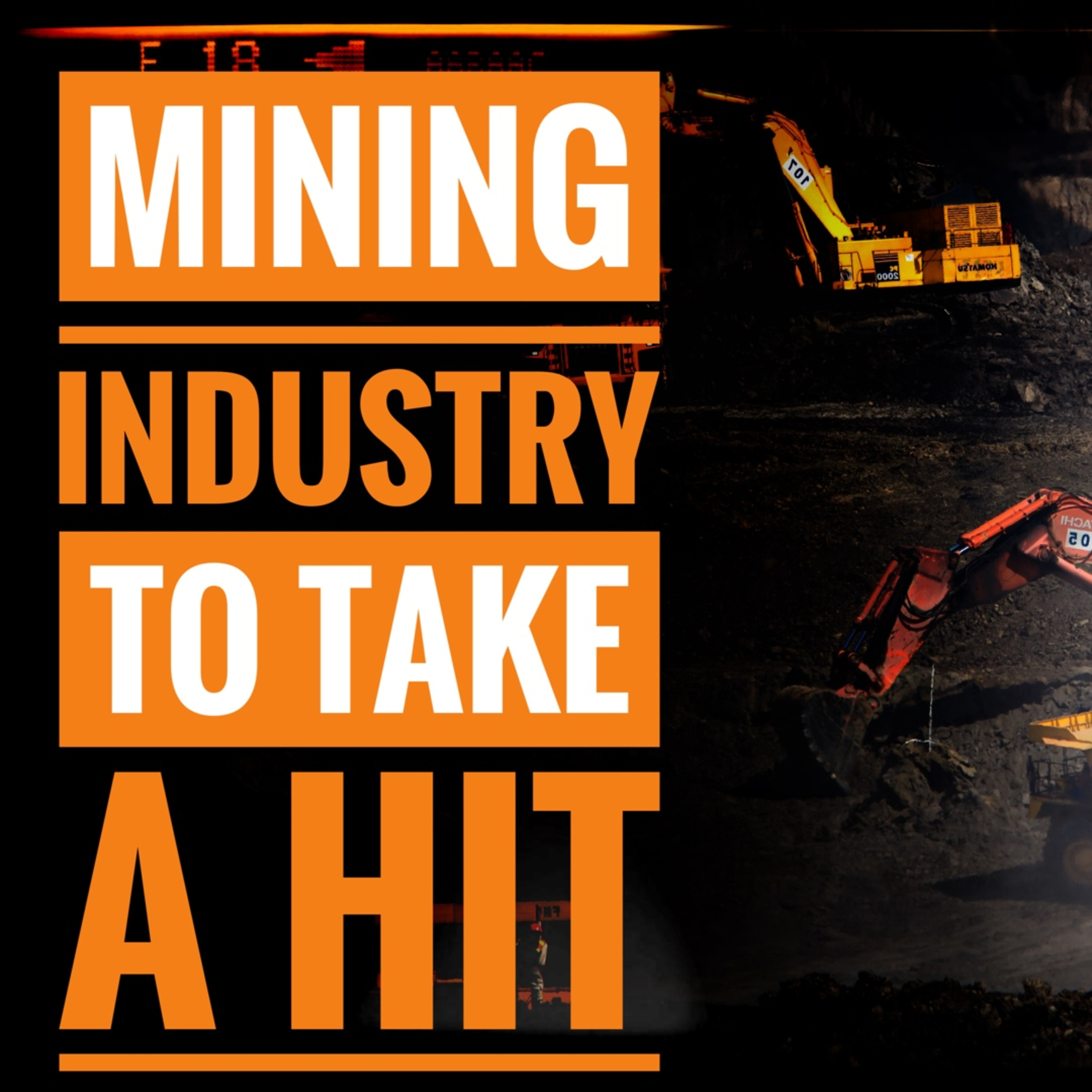 Mining Sector to be hit episode artwork
