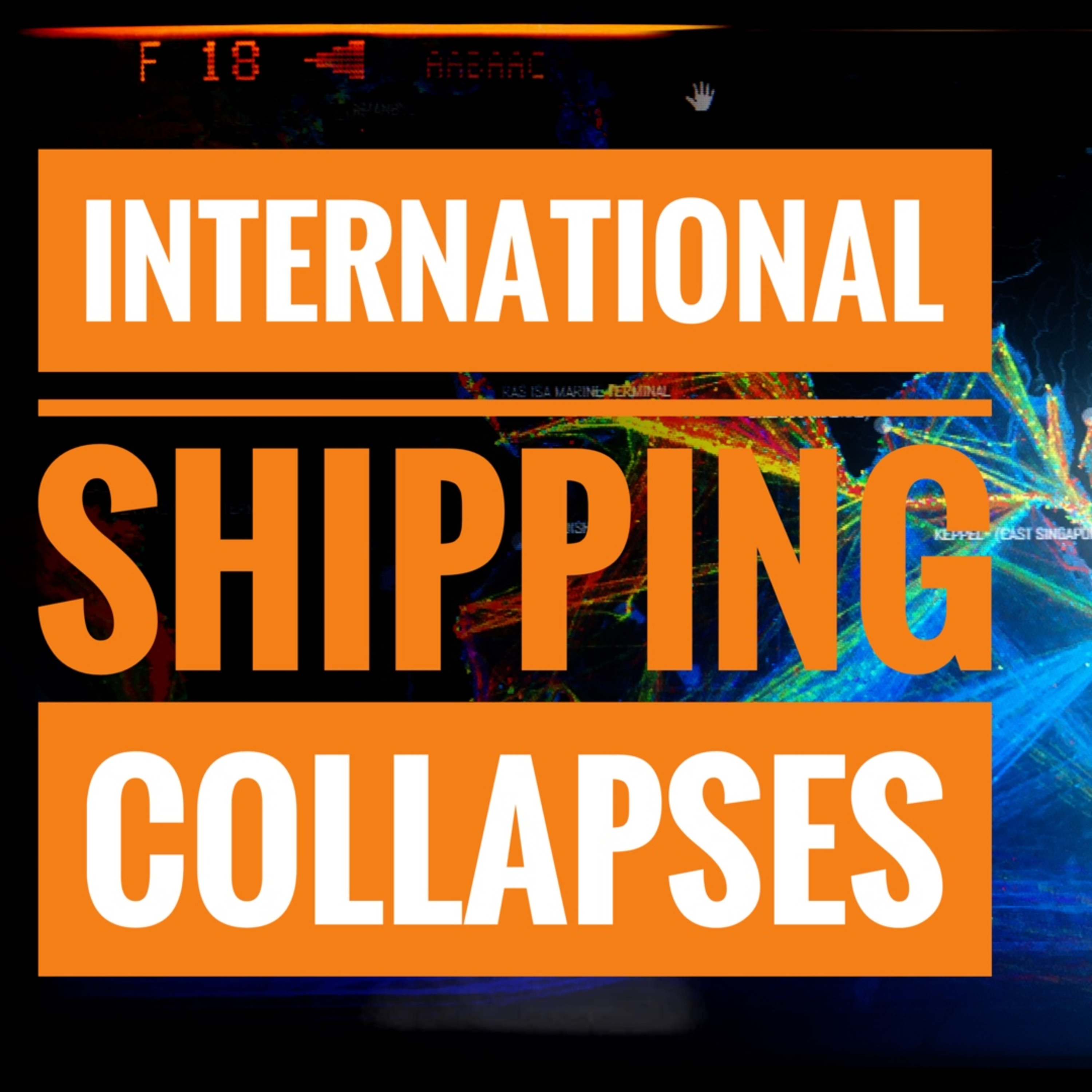 International Shipping Collapses episode artwork