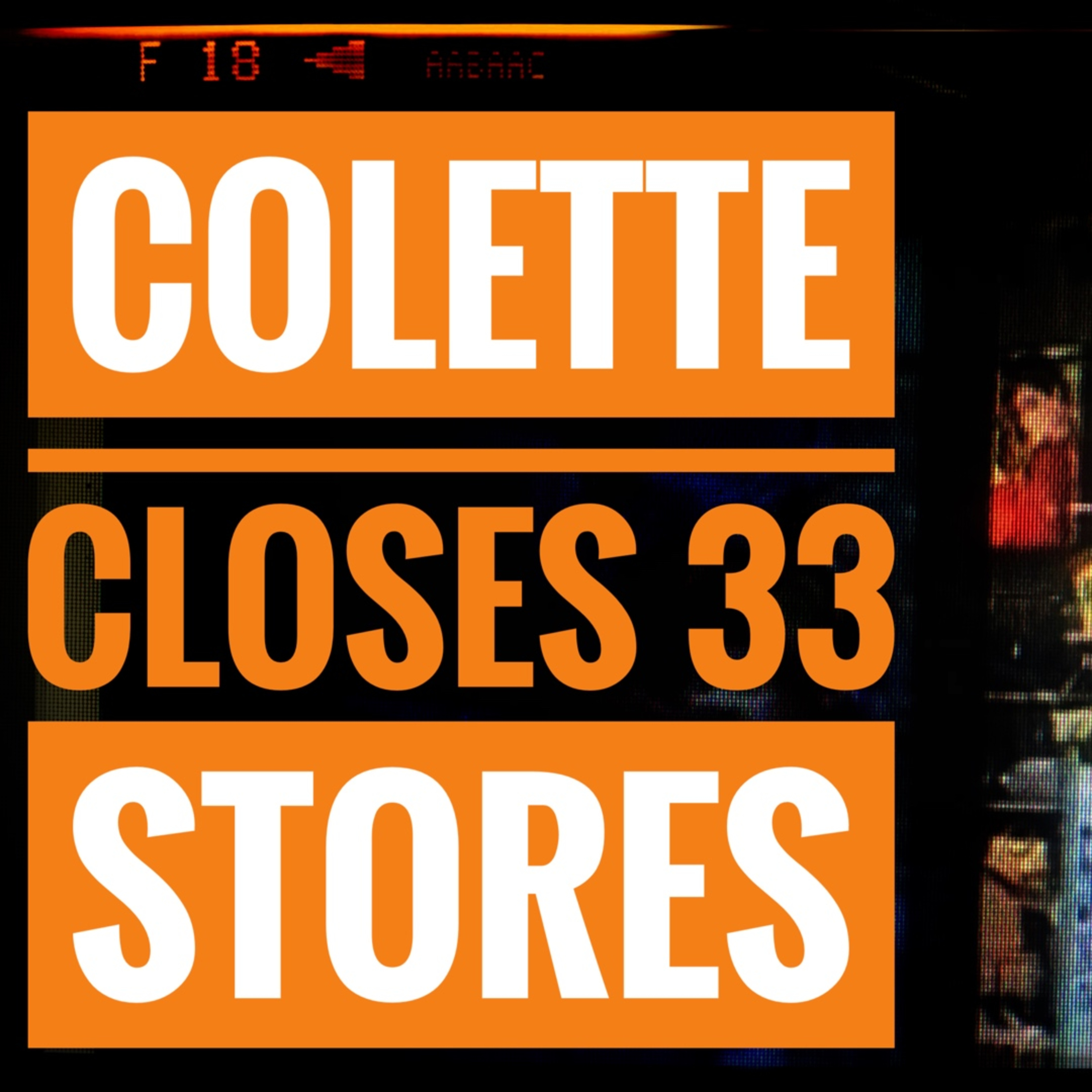 Colette Closes 33 Stores episode artwork