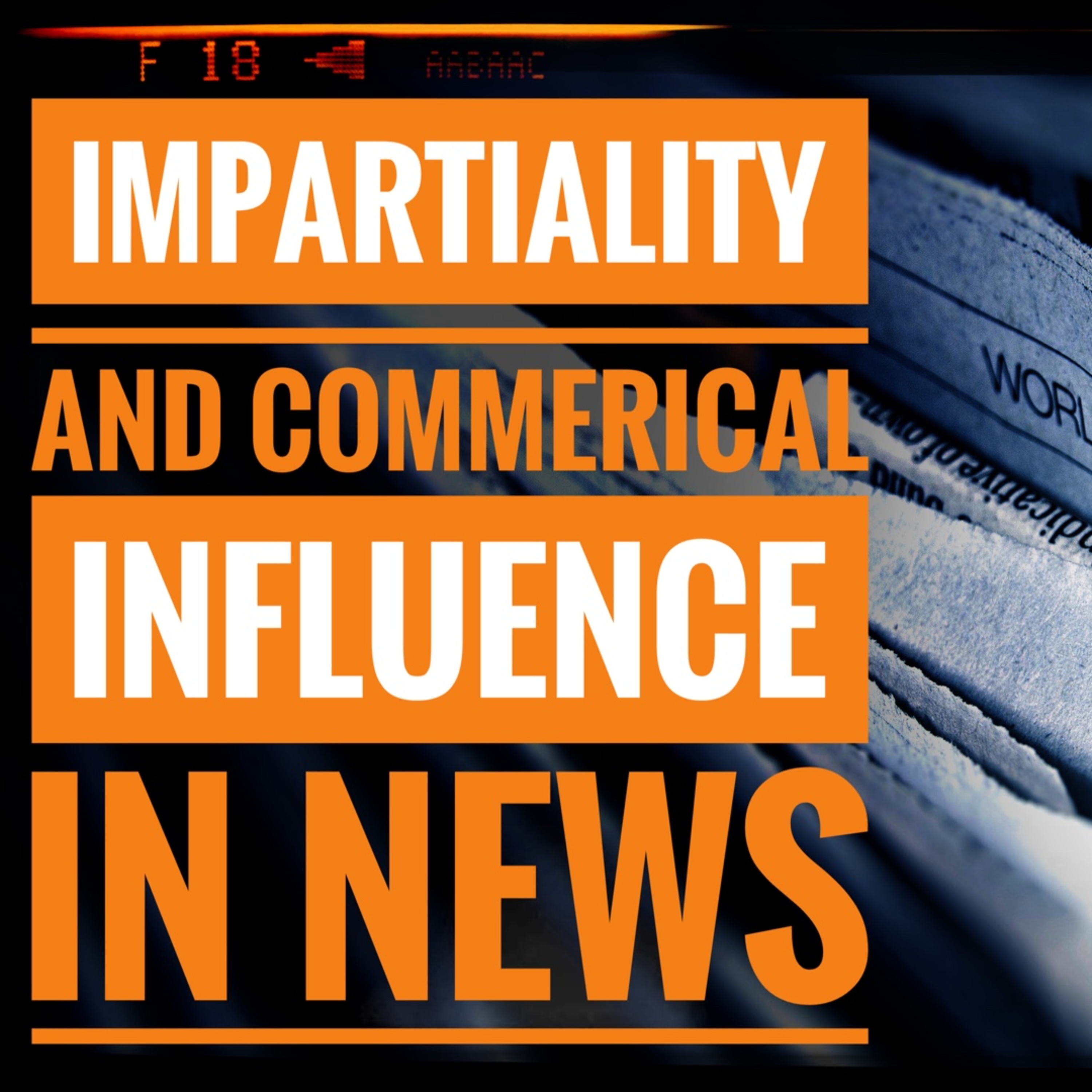 Impartiality And Commercial Influence In Broadcast News episode artwork