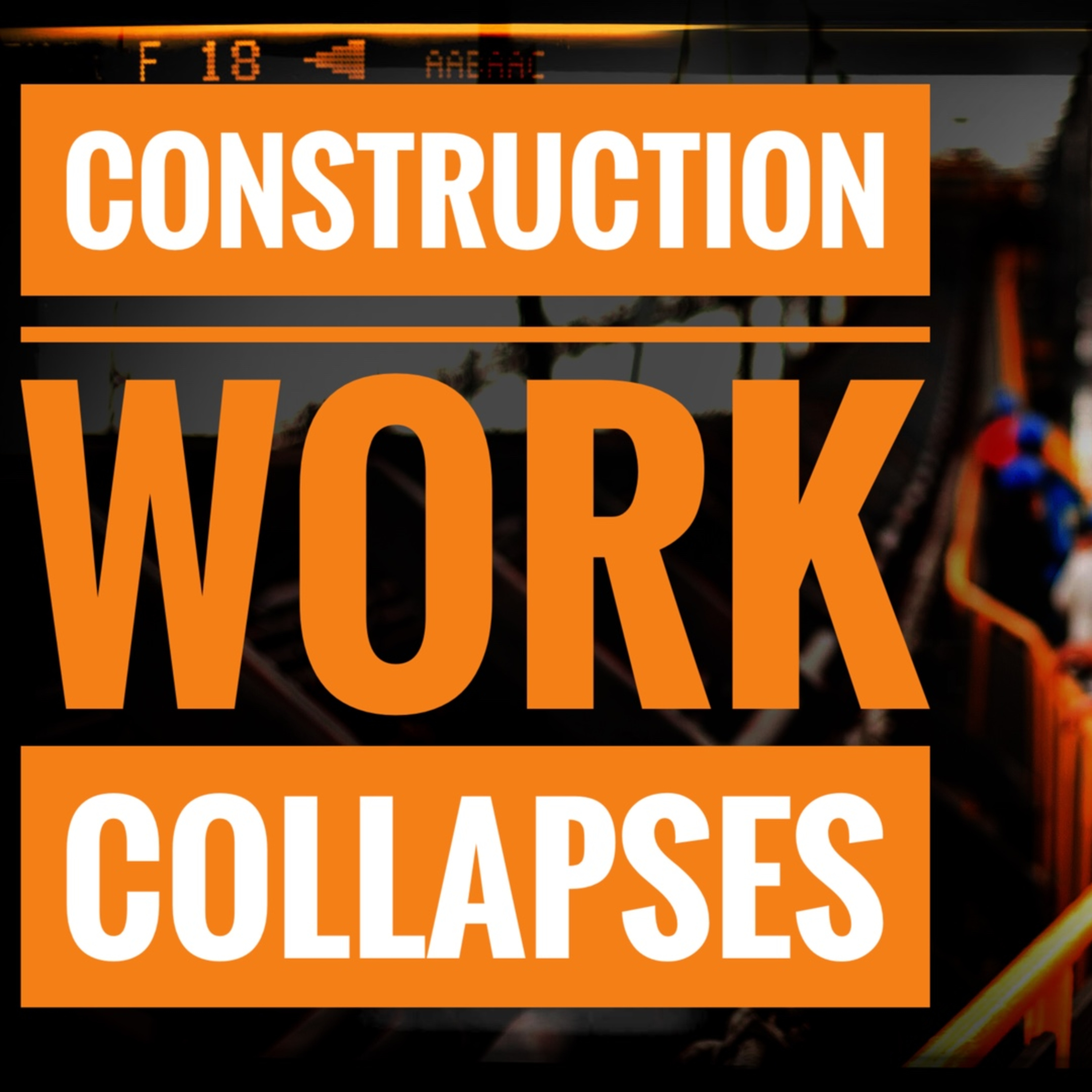 Construction Work Collapses episode artwork