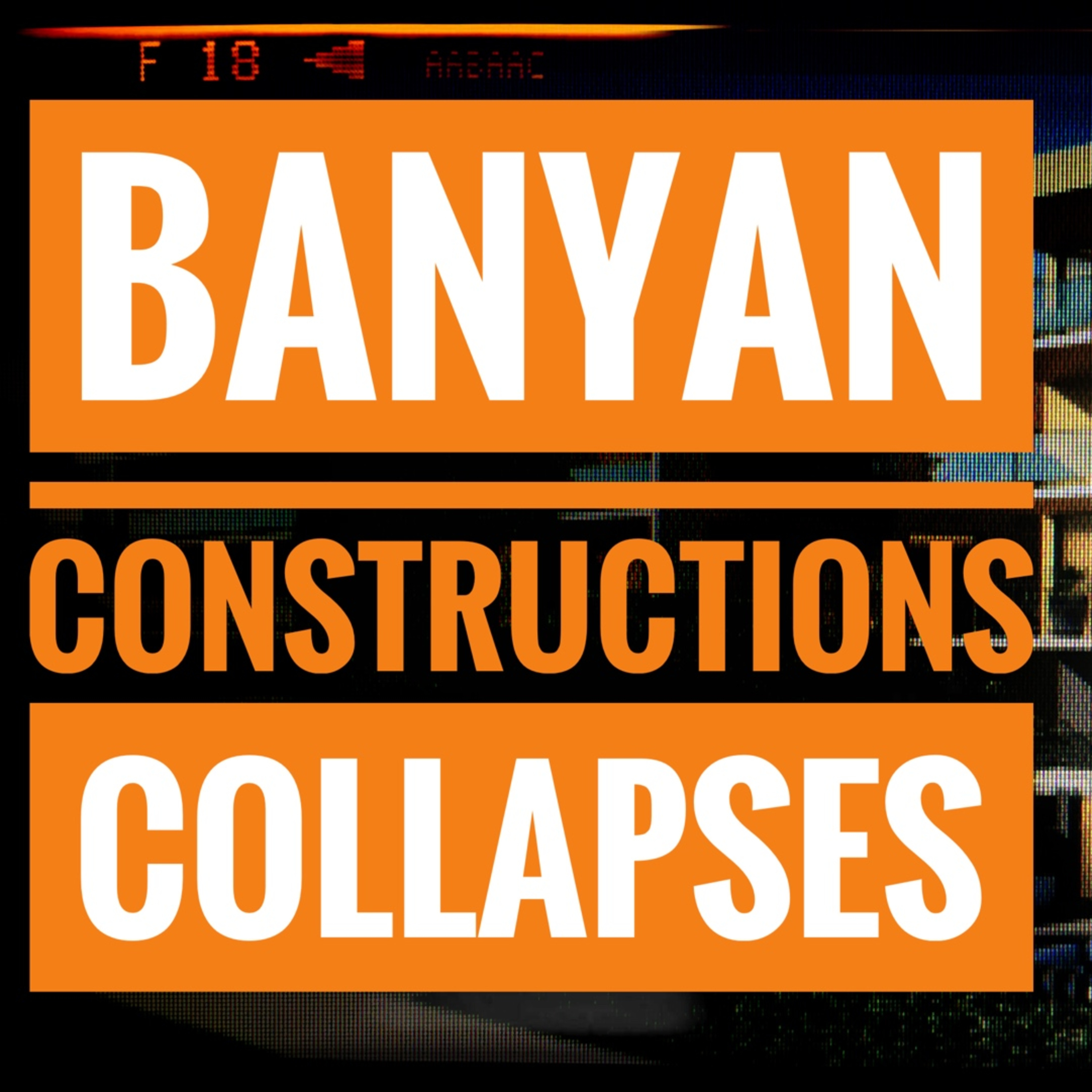Banyan Constructions Collapses episode artwork