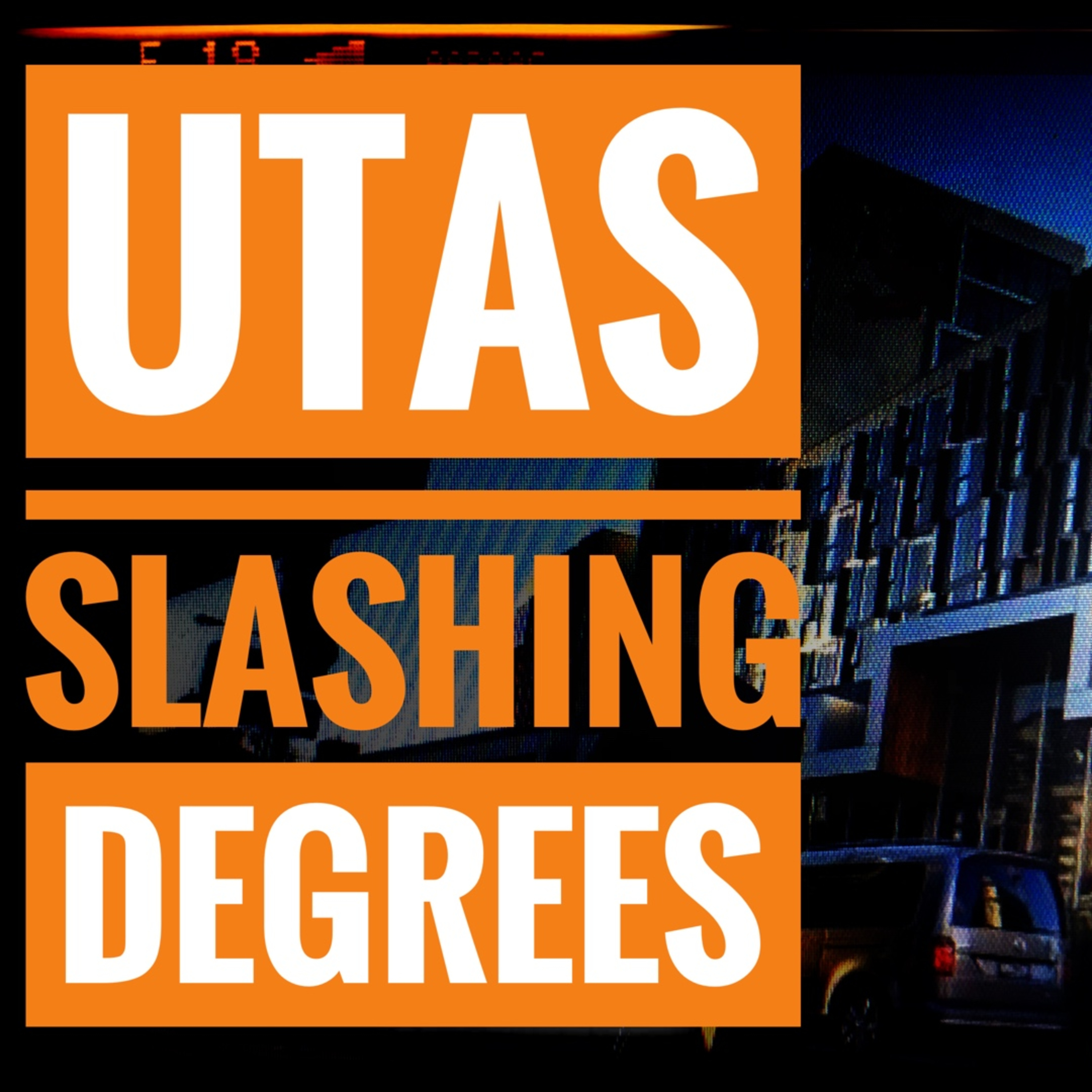 University of Tasmania Slashing Degrees episode artwork