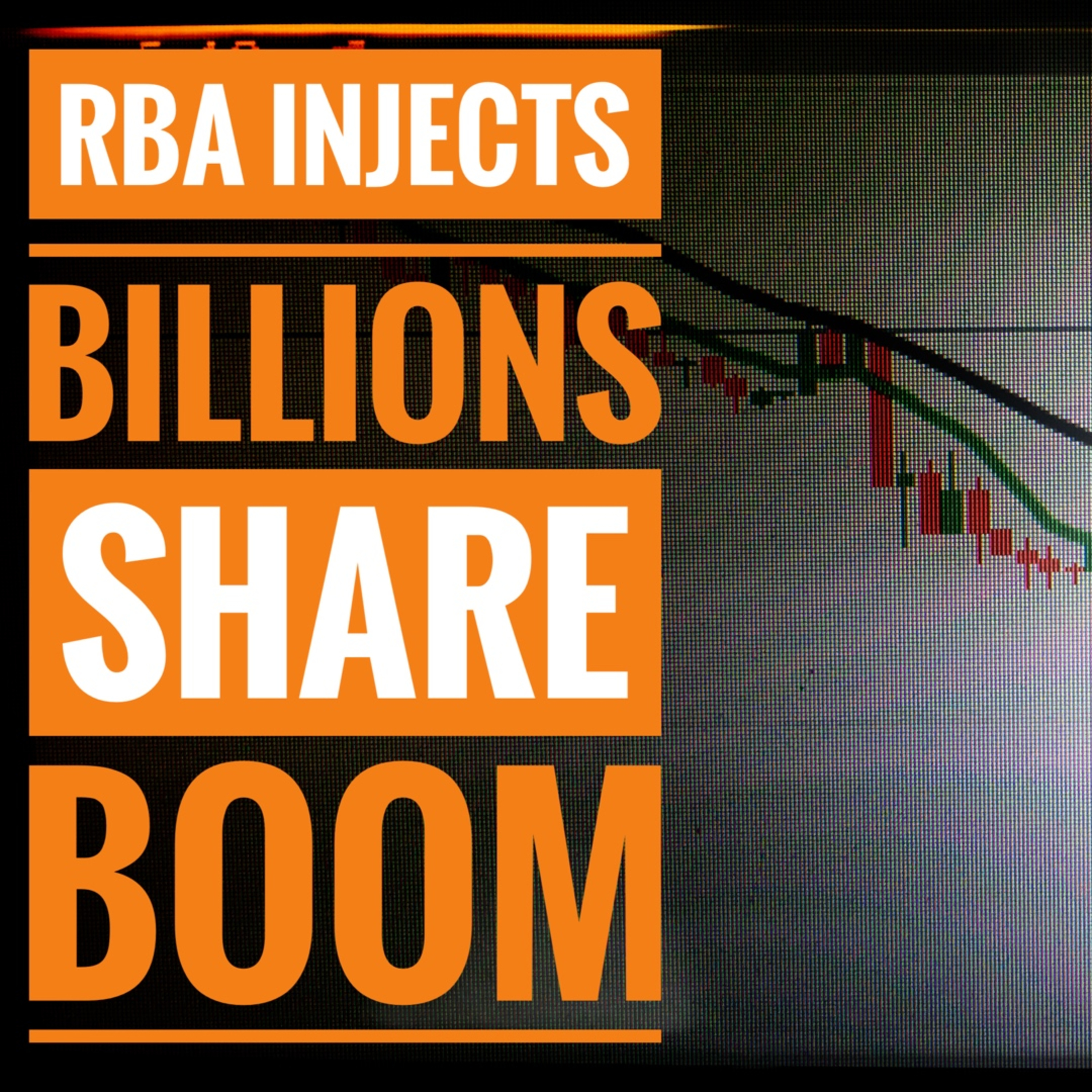 RBA Injects Billions, Shares Boom episode artwork
