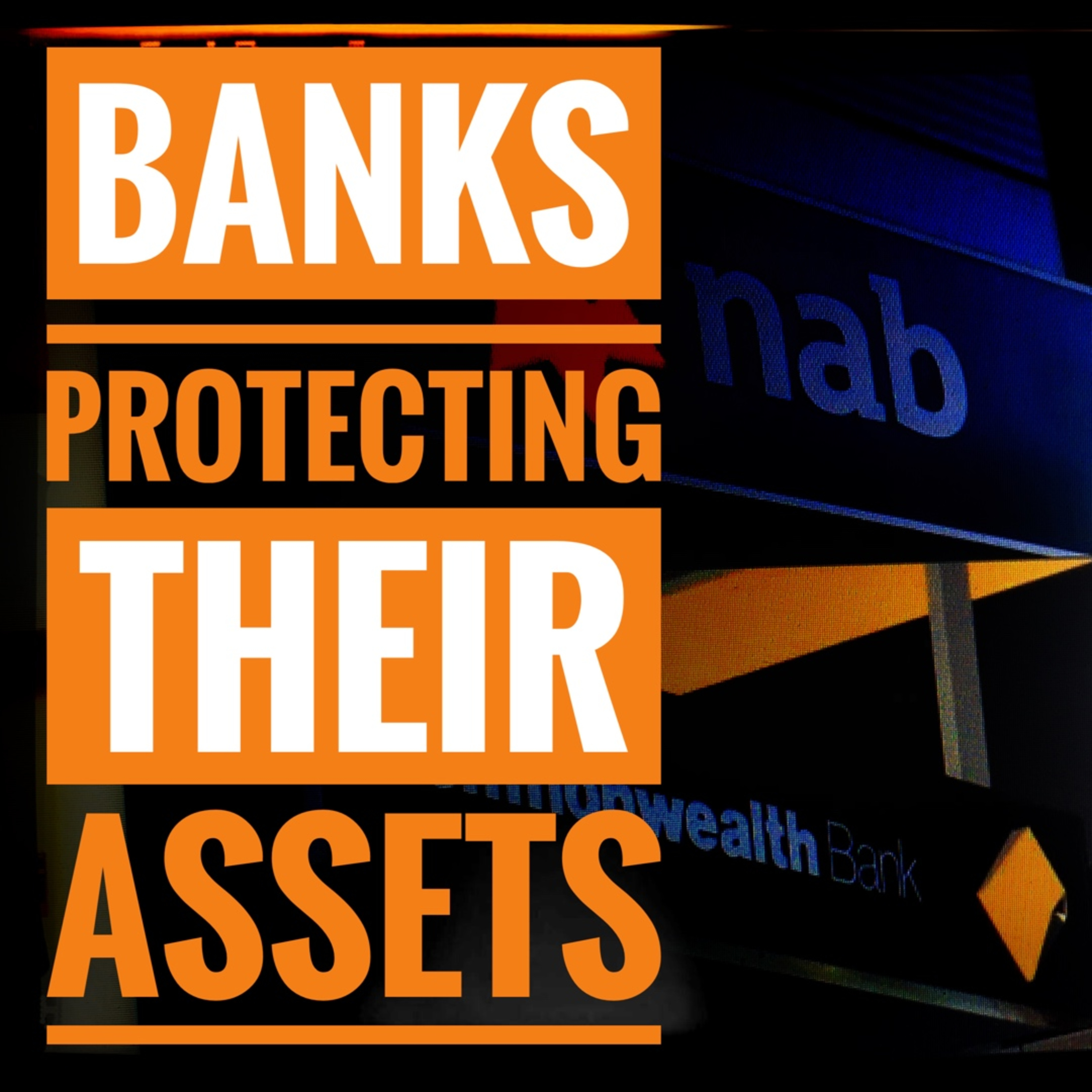 Banks Protecting Their Assets episode artwork
