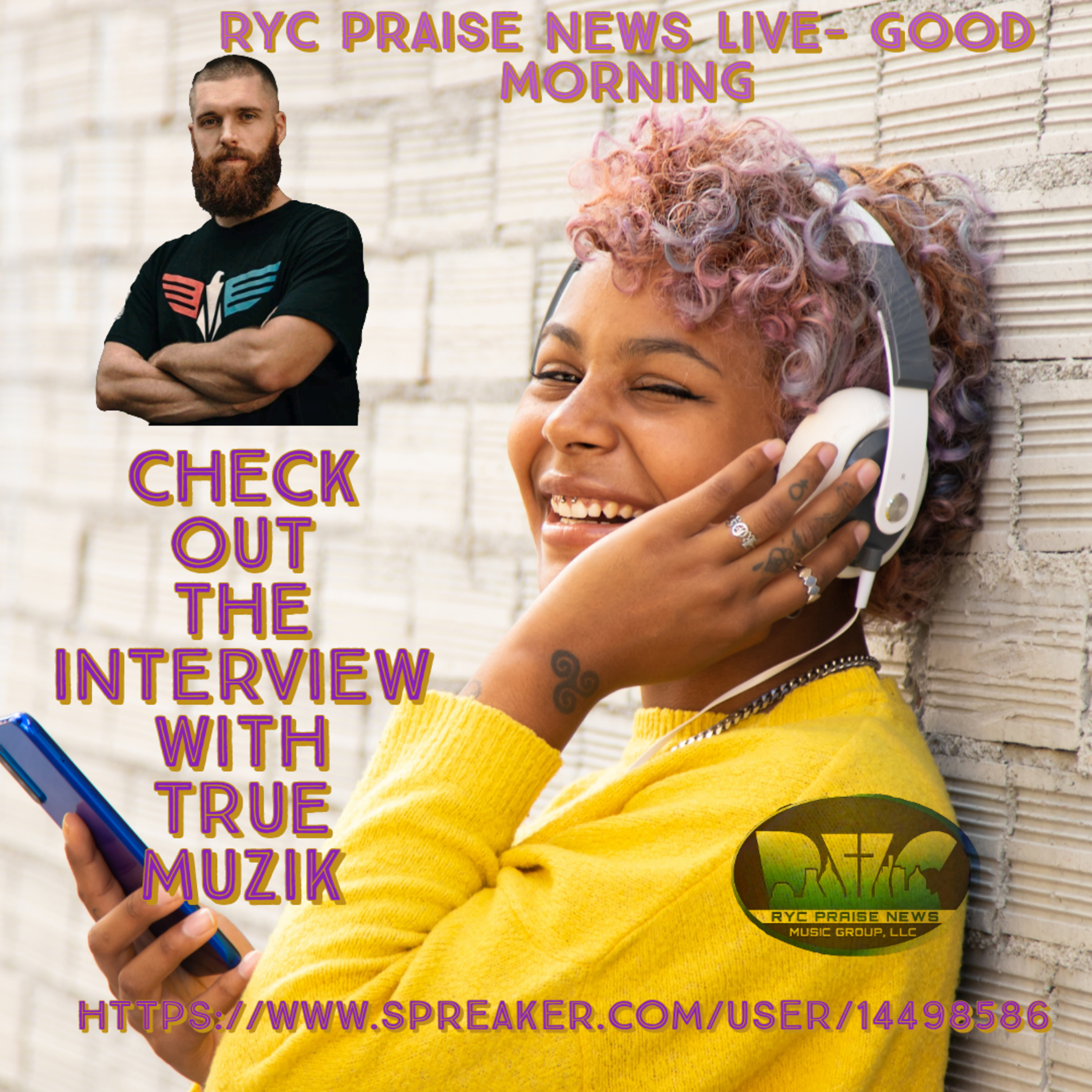 RYC Praise News Live with True Muzik