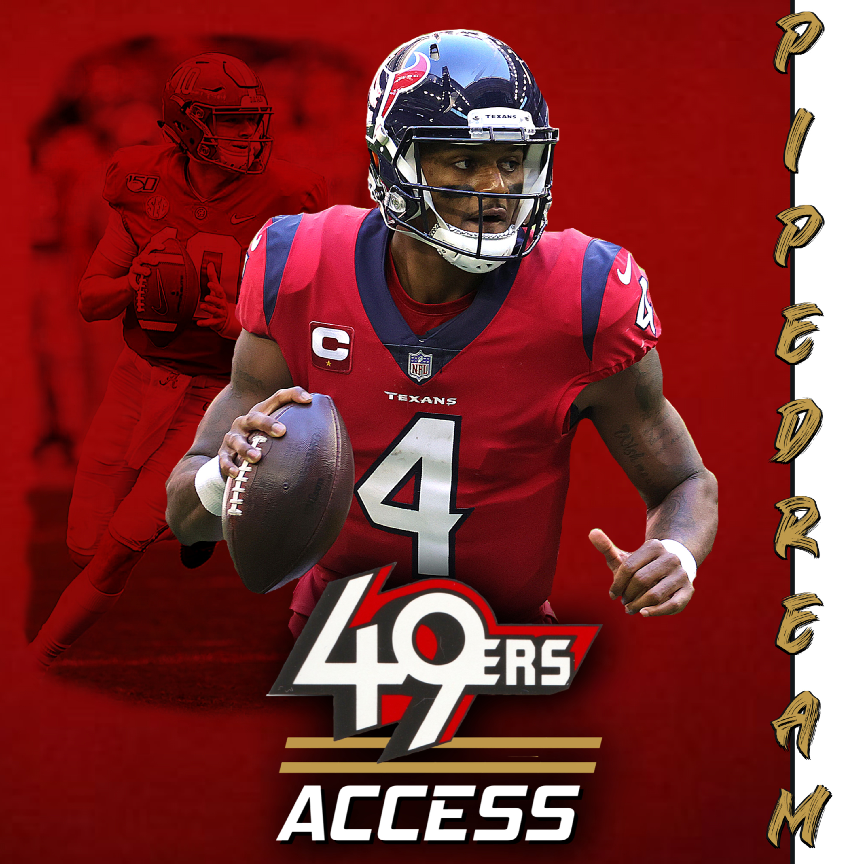 PIPE DREAM: Addressing the Deshaun Watson Rumors, One trade the 49ers should explore & Best Quarterback fits in the NFL Draft episode artwork